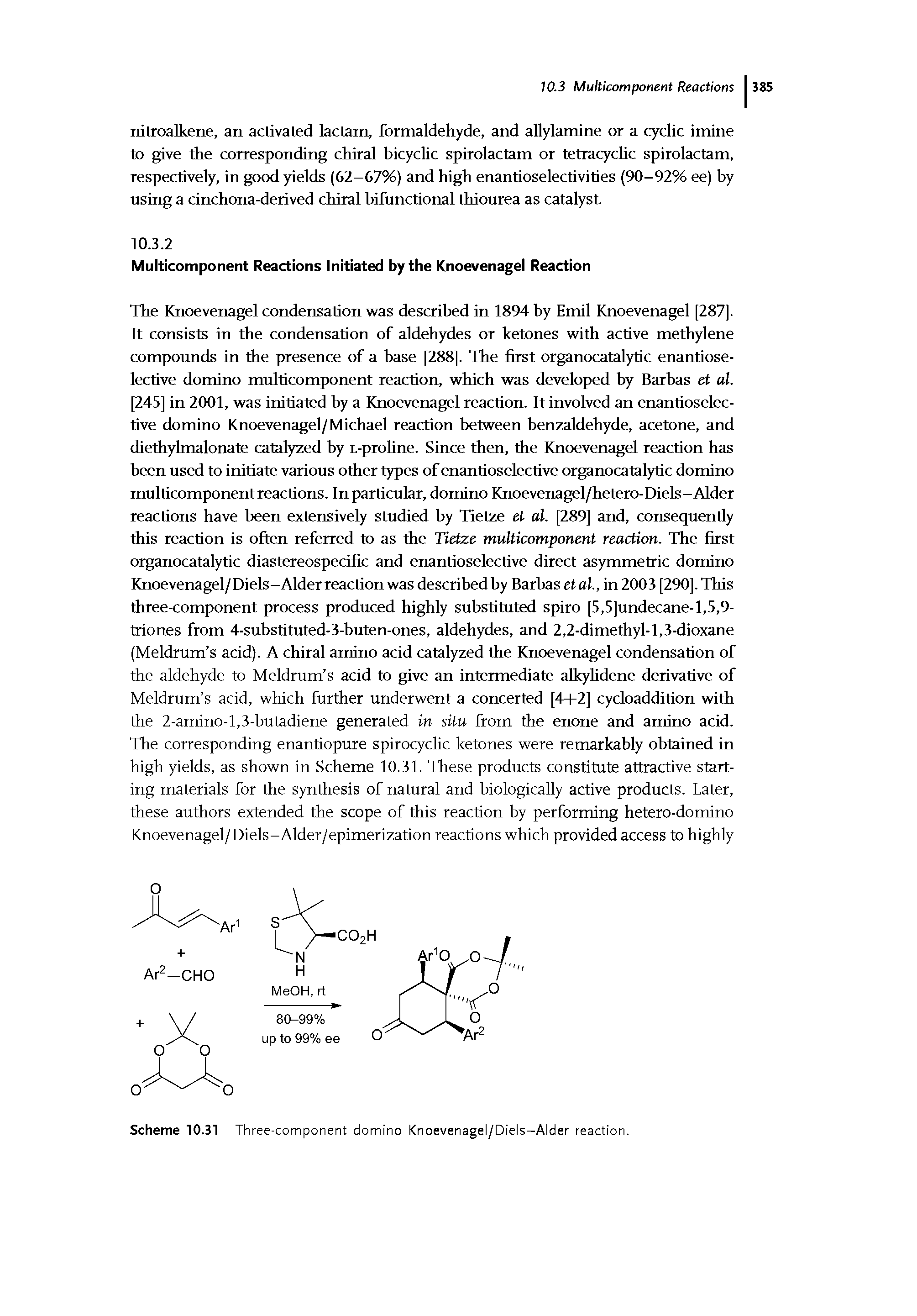 Scheme 10.31 Three-component domino Knoevenagel/Diels-Alder reaction.
