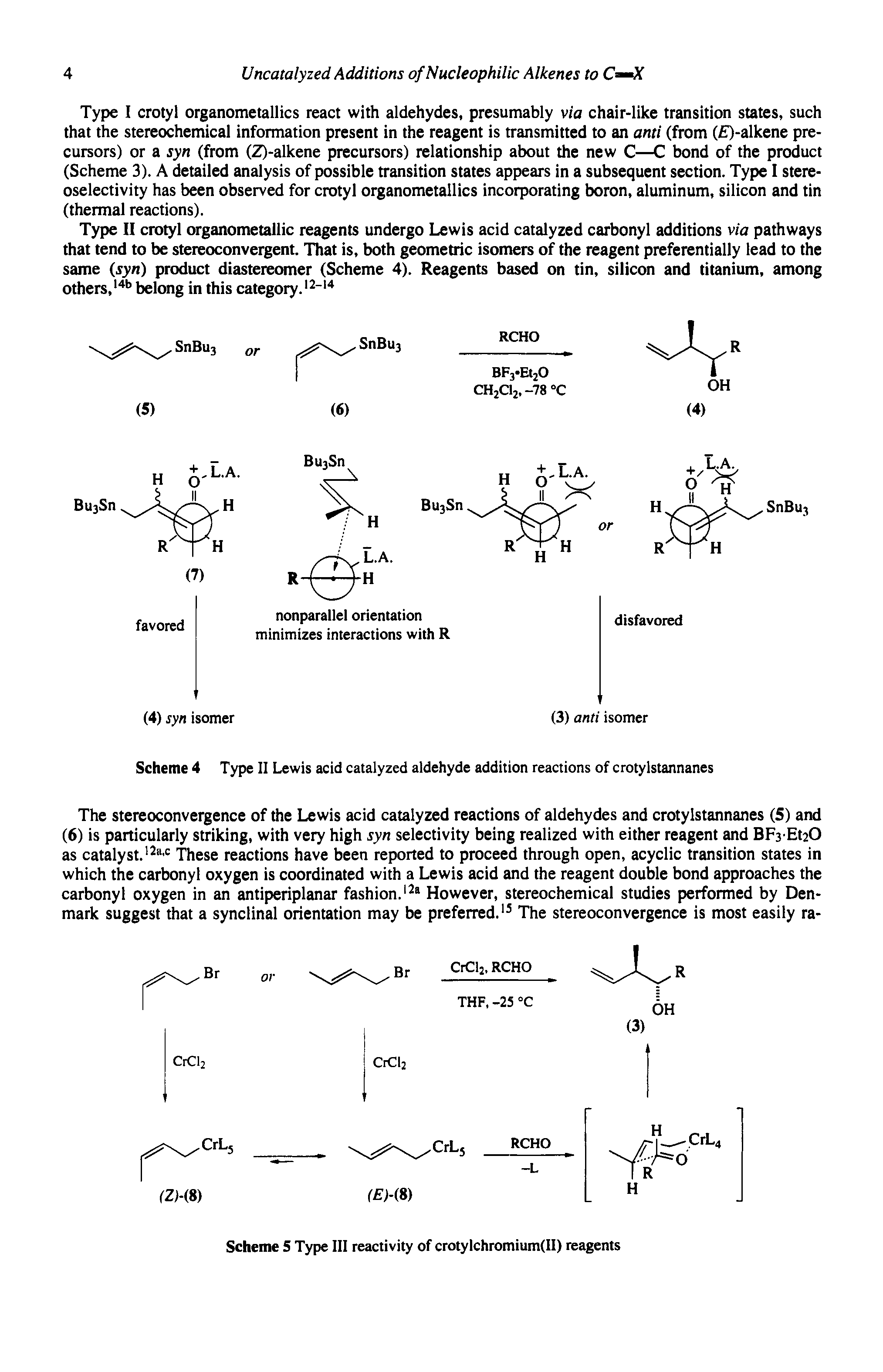 Scheme 4 Type II Lewis acid catalyzed aldehyde addition reactions of crotylstannanes...