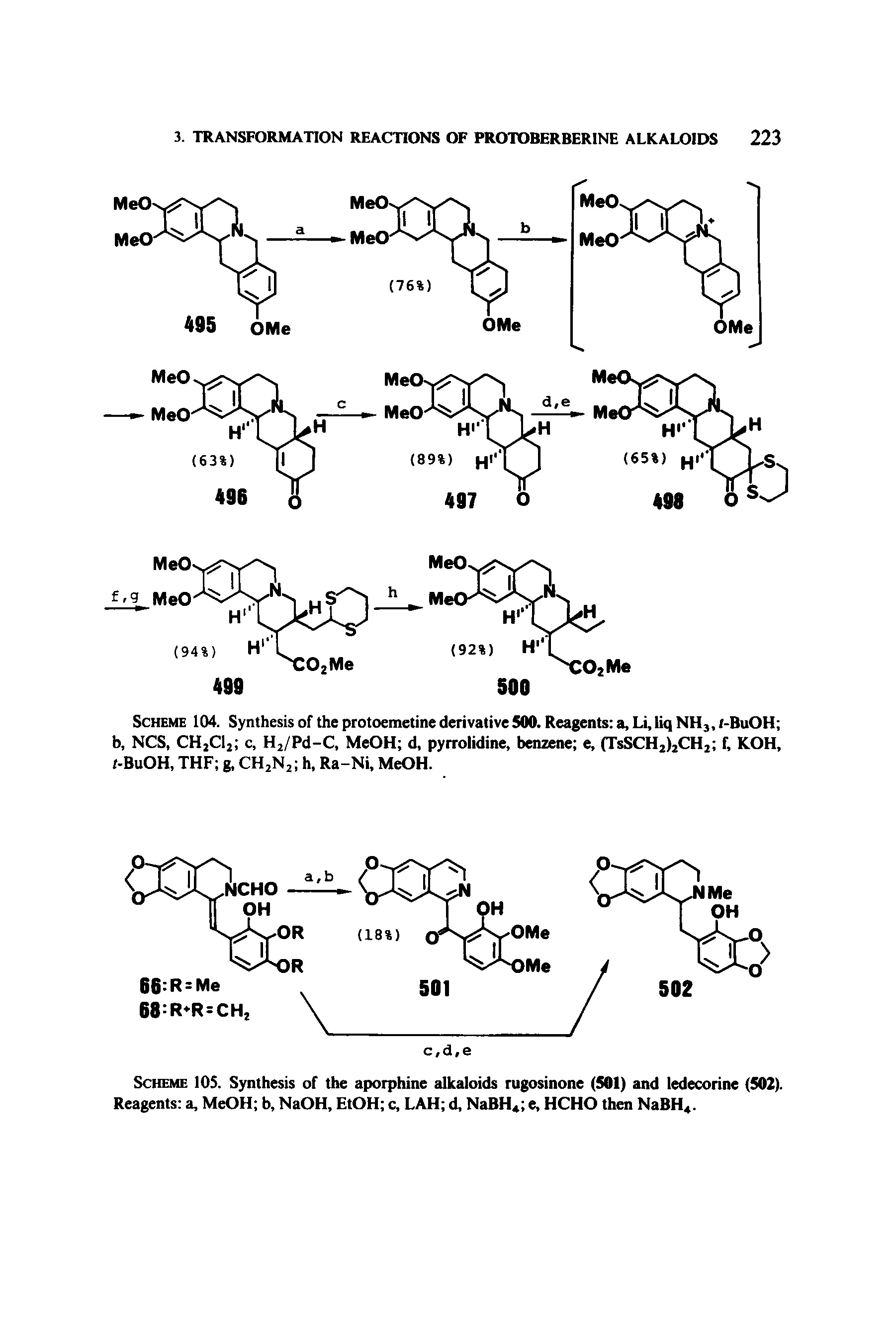 Scheme 105. Synthesis of the aporphine alkaloids rugosinone (501) and ledecorine (502). Reagents a, MeOH b, NaOH, EtOH c, LAH d, NaBH e, HCHO then NaBH4.