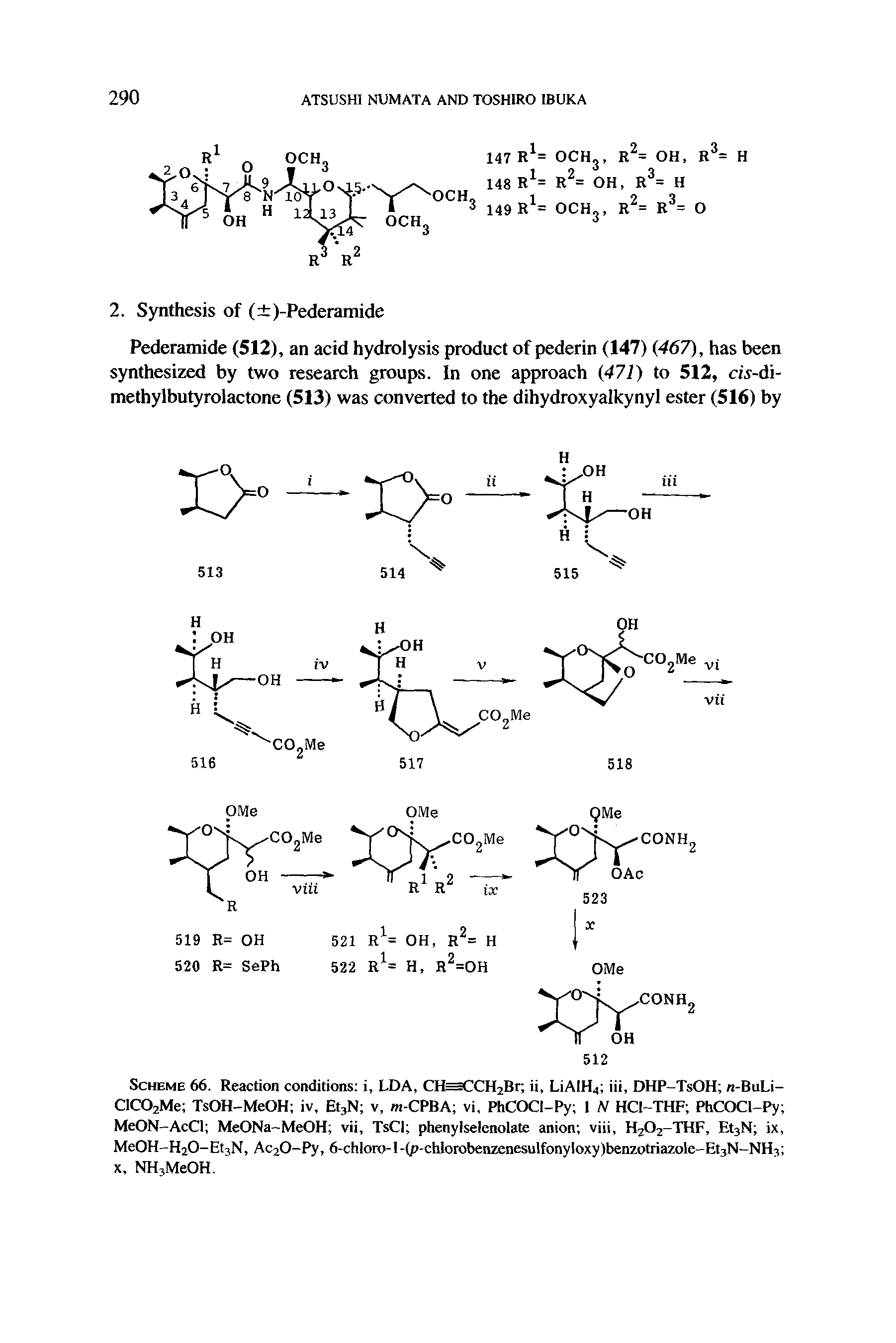 Scheme 66. Reaction conditions i, LDA, CH=CCH2Br ii, LiAlH4 iii, DHP-TsOH n-BuLi-ClCOzMe TsOH-MeOH iv, EijN v, m-CPBA vi, PhCOCI-Py 1 N HCl-THF PhCOCl-Py MeON-AcCl MeONa-MeOH vii, TsCI phenylselenolate anion viii, H2O2-THF, Et3N ix, MeOH-H20-Et3N, AcjO-Py, 6-chloro-l-(p-chlorobenzenesulfonyloxy)benzotriazole-Et3N-NH3 ...