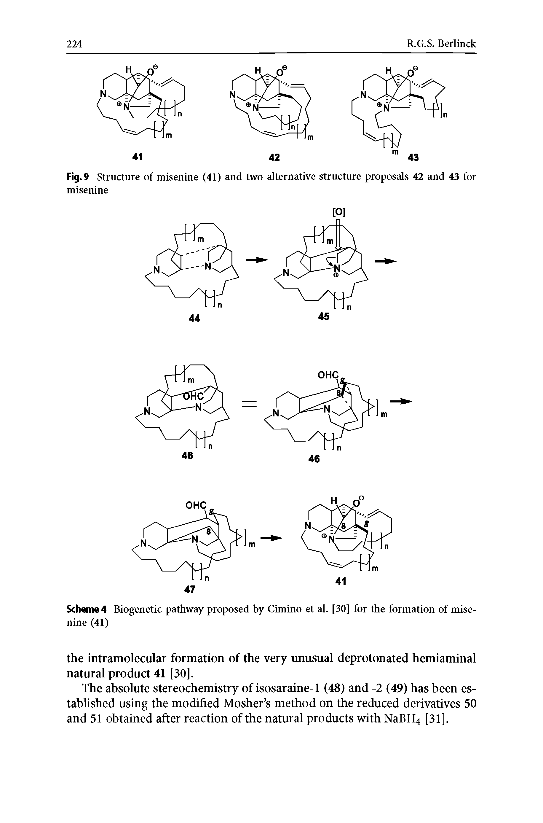 Scheme 4 Biogenetic pathway proposed by Cimino et al. [30] for the formation of misenine (41)...