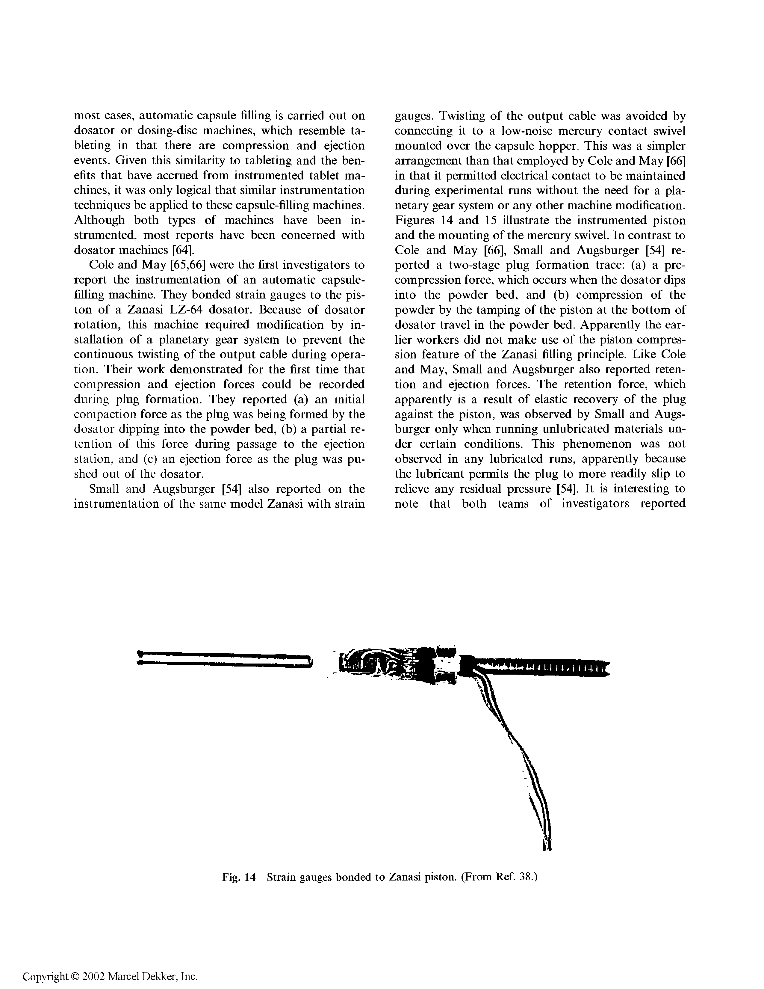 Fig. 14 Strain gauges bonded to Zanasi piston. (From Ref. 38.)...