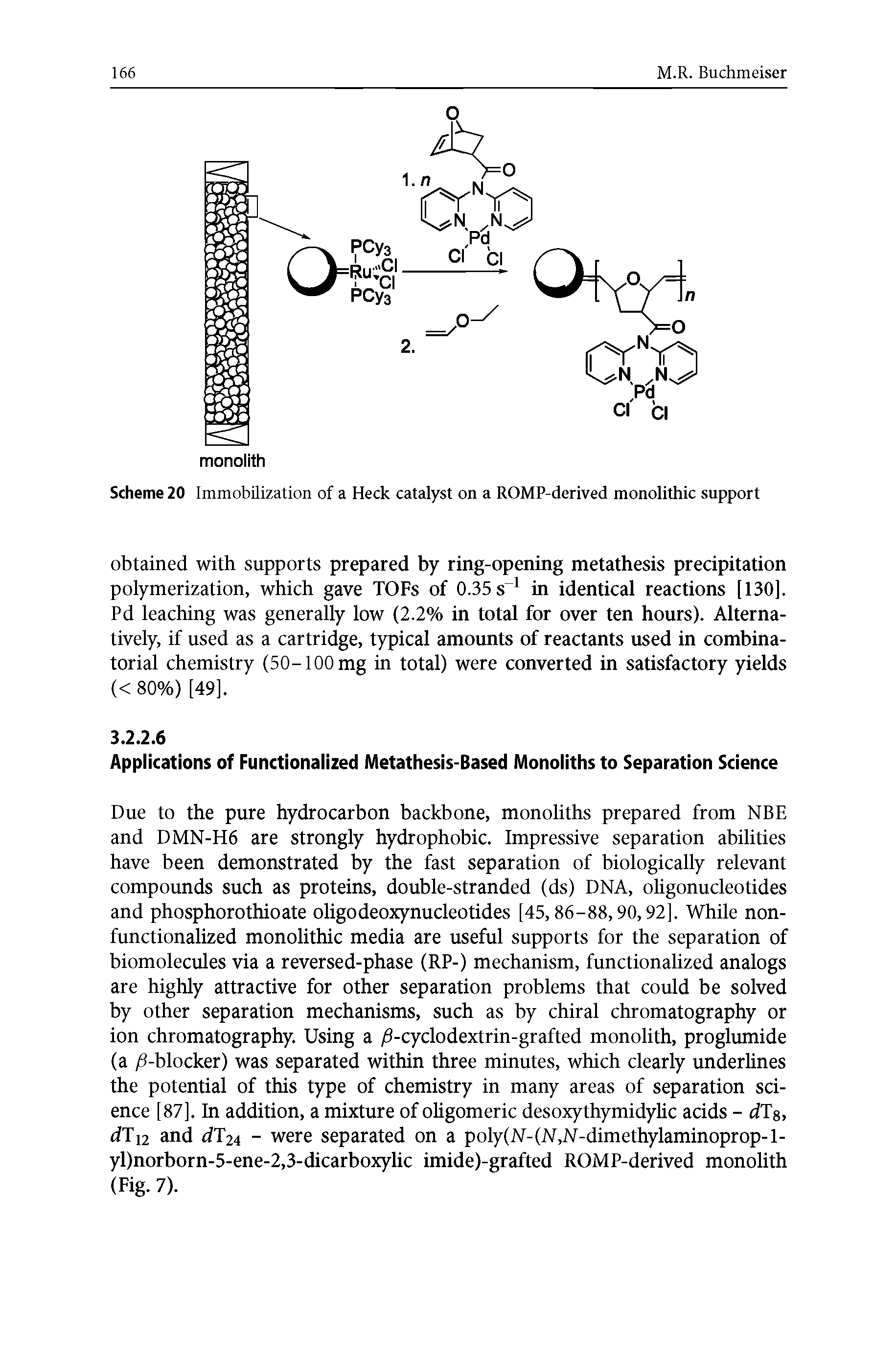 Scheme 20 Immobilization of a Heck catalyst on a ROMP-derived monolithic support...