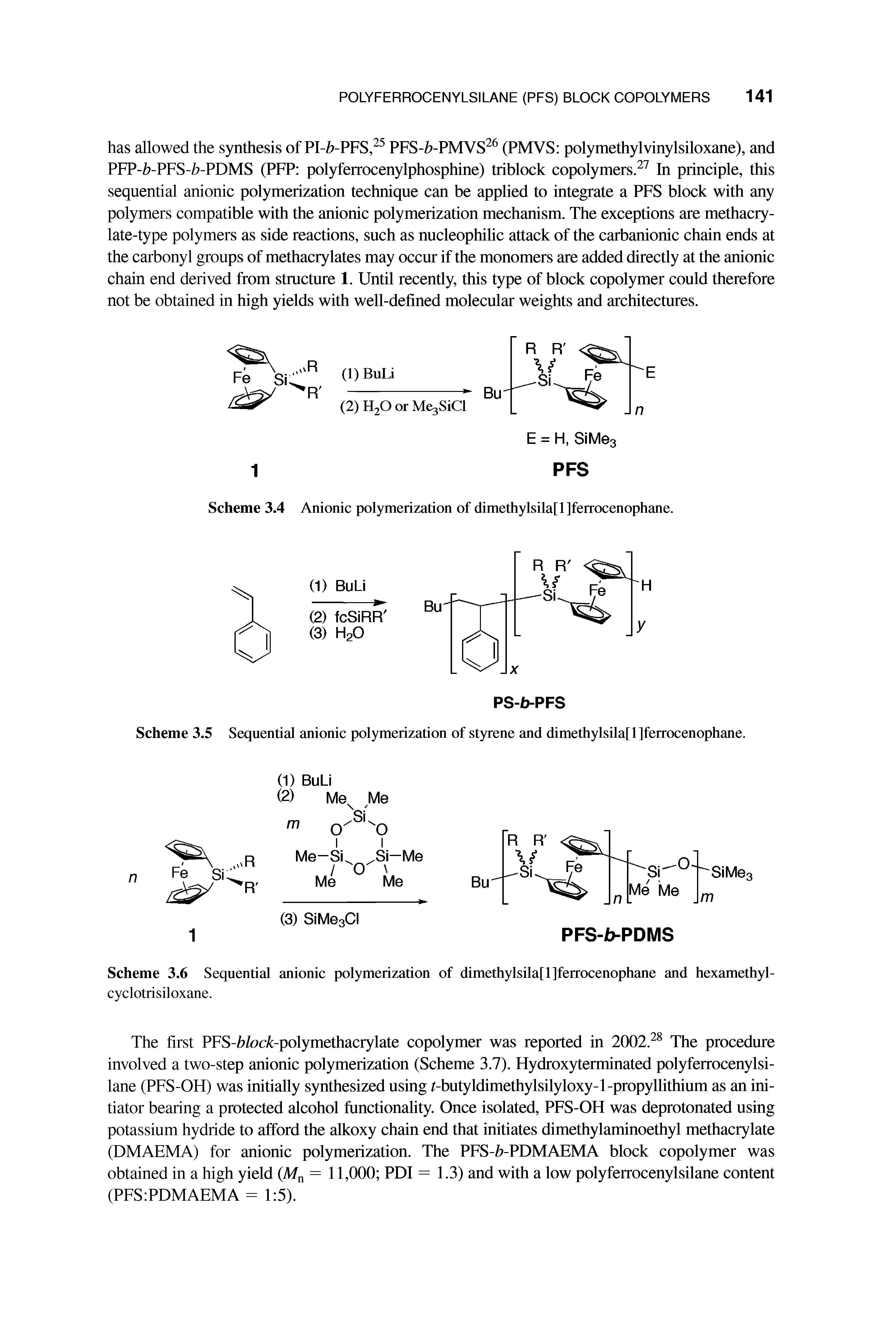 Scheme 3.6 Sequential anionic polymerization of dimethylsila[l]ferrocenophane and hexamethyl-cyclotrisiloxane.