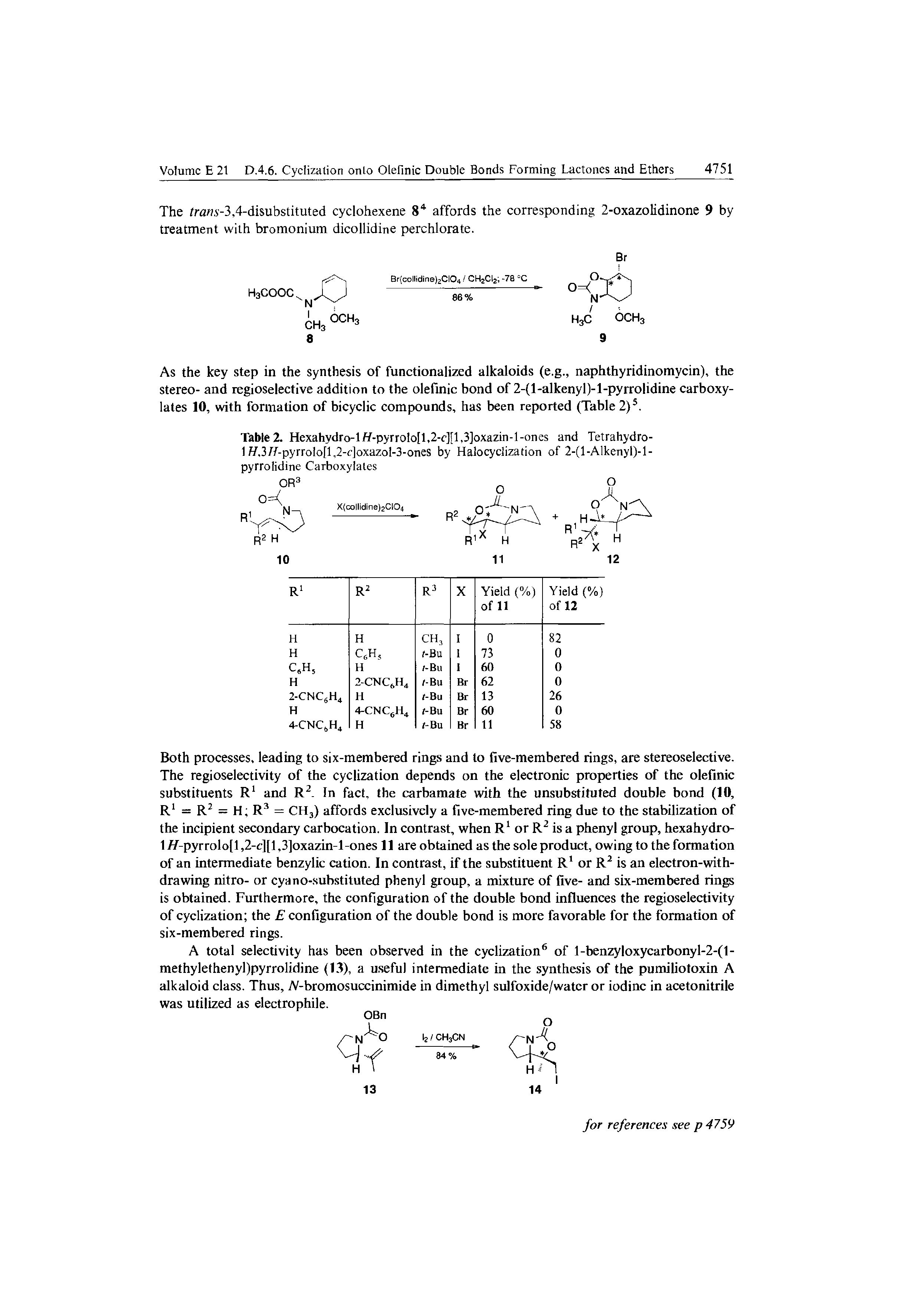 Table2. Hexahydro-lff-pyrrolo[l,2-e][l,3]oxazin-l-ones and Tetrahydro-1 f/,3/f-pyrrolo[l,2-c]oxazol-3-ones by Halocyclization of 2-(l-Alkenyl)-l-pyrrolidine Carboxylates...