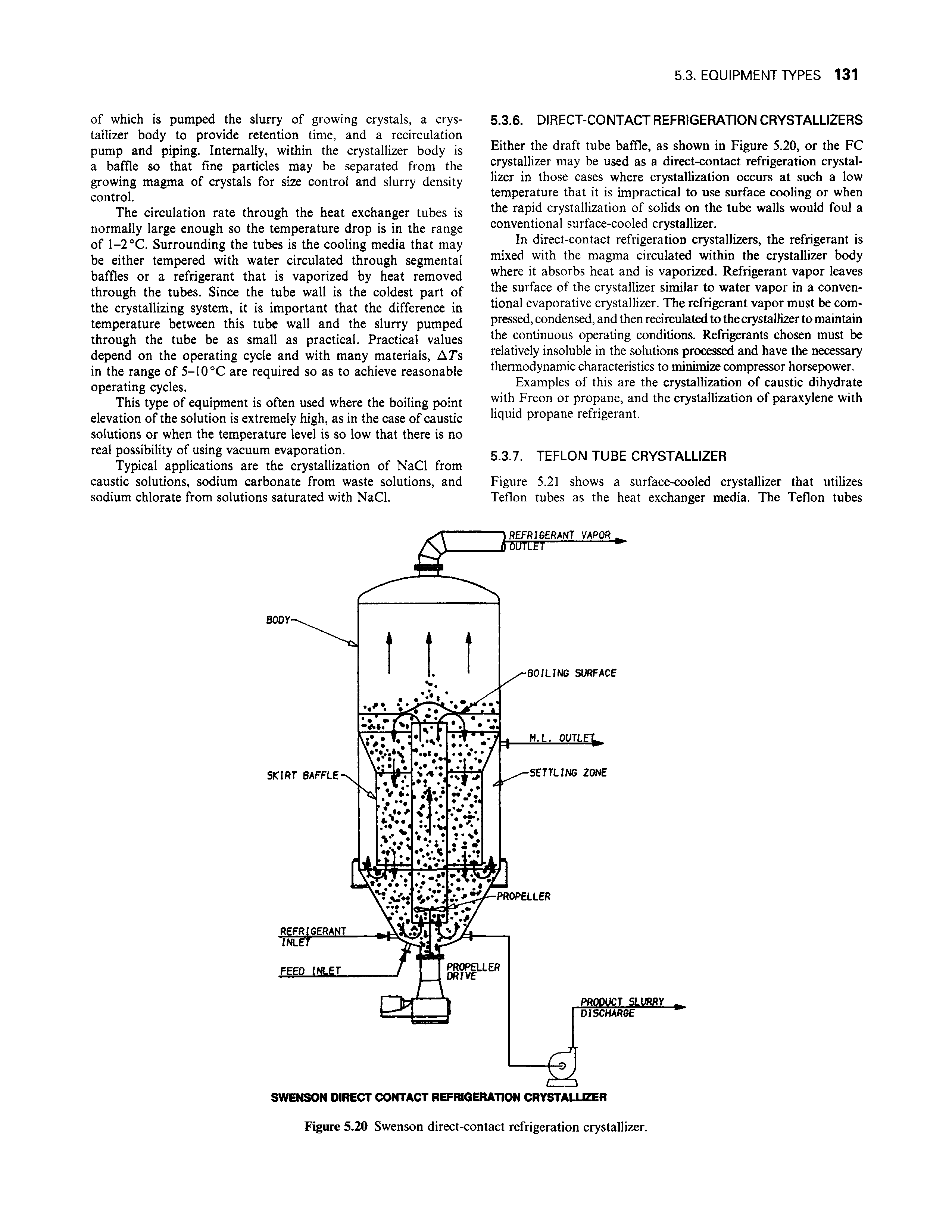 Figure 5.20 Swenson direct-contact refrigeration crystallizer.