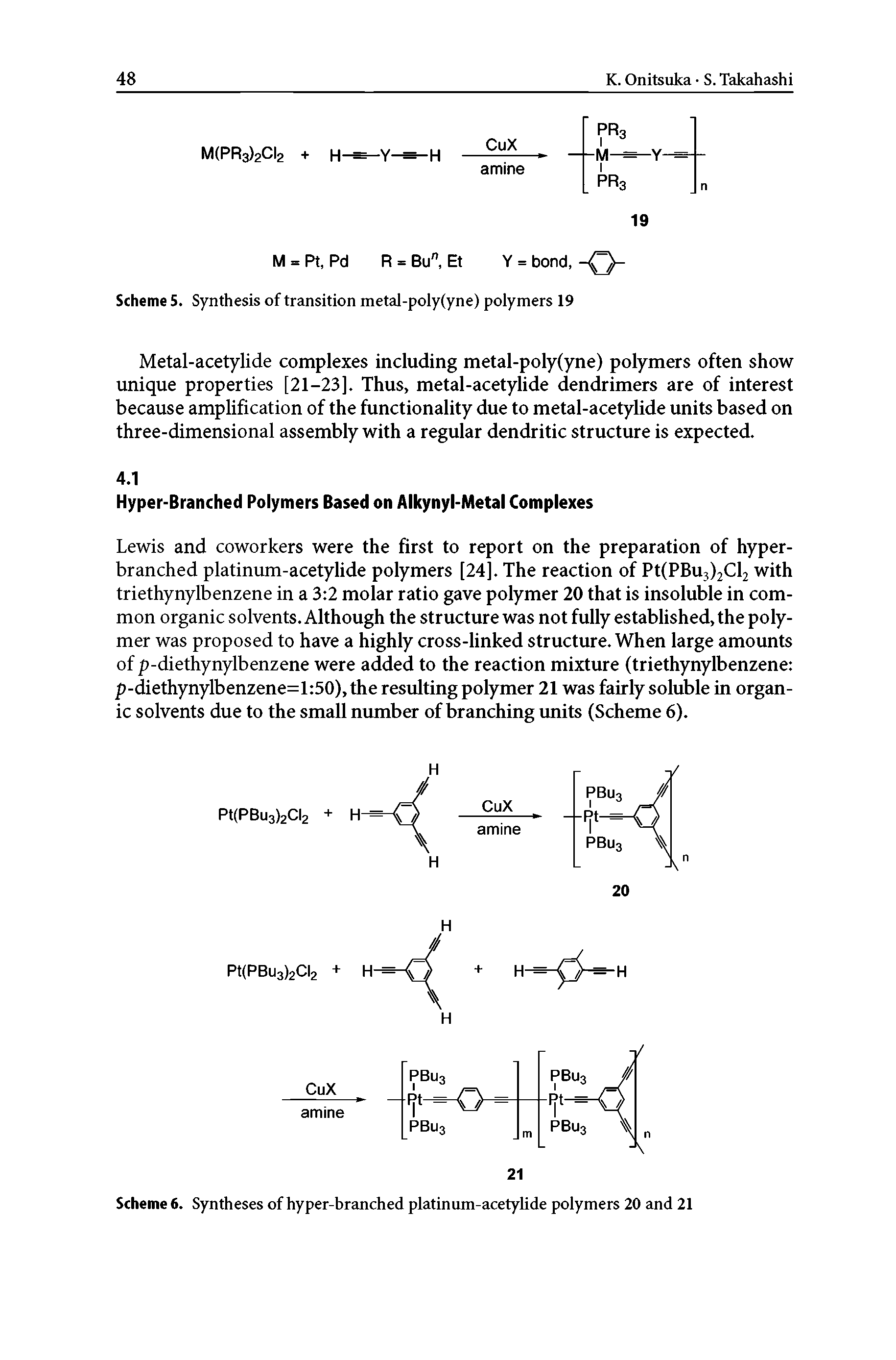 Scheme 6. Syntheses of hyper-branched platinum-acetylide polymers 20 and 21...