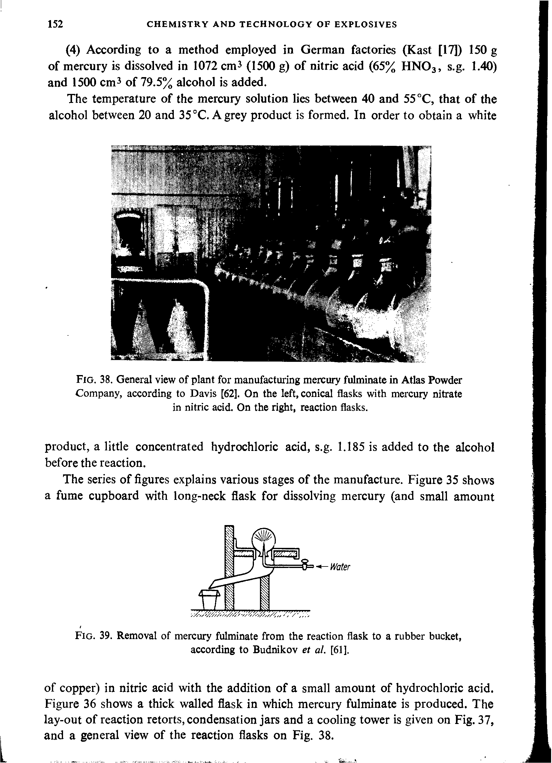 Fig. 38. General view of plant for manufacturing mercury fulminate in Atlas Powder Company, according to Davis [62]. On the left, conical flasks with mercury nitrate in nitric acid. On the right, reaction flasks.