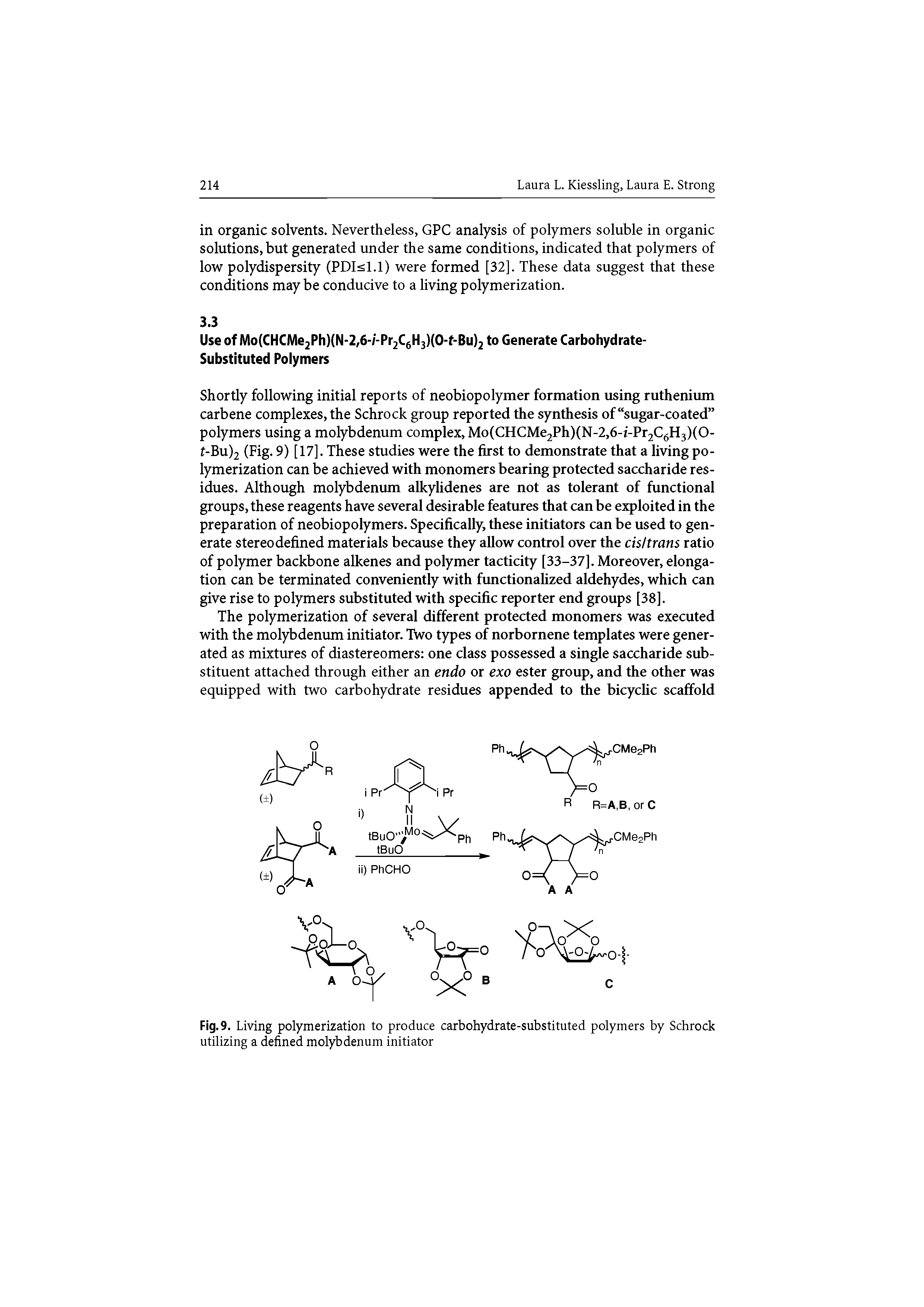 Fig. 9. Living polymerization to produce carbohydrate-substituted polymers by Schrock utilizing a defined molybdenum initiator...