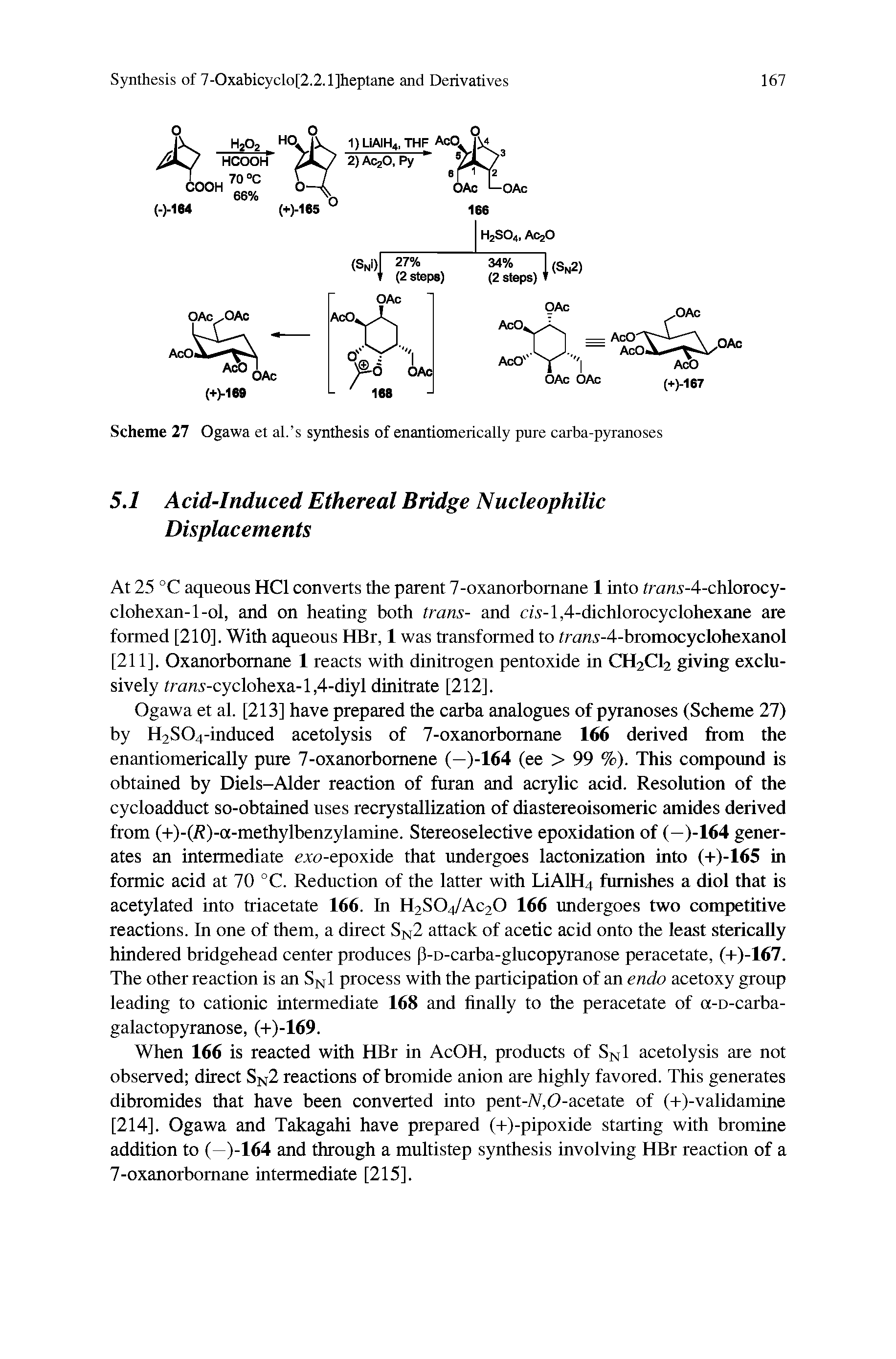 Scheme 27 Ogawa et al. s synthesis of enantiomerically pure carba-pyranoses...