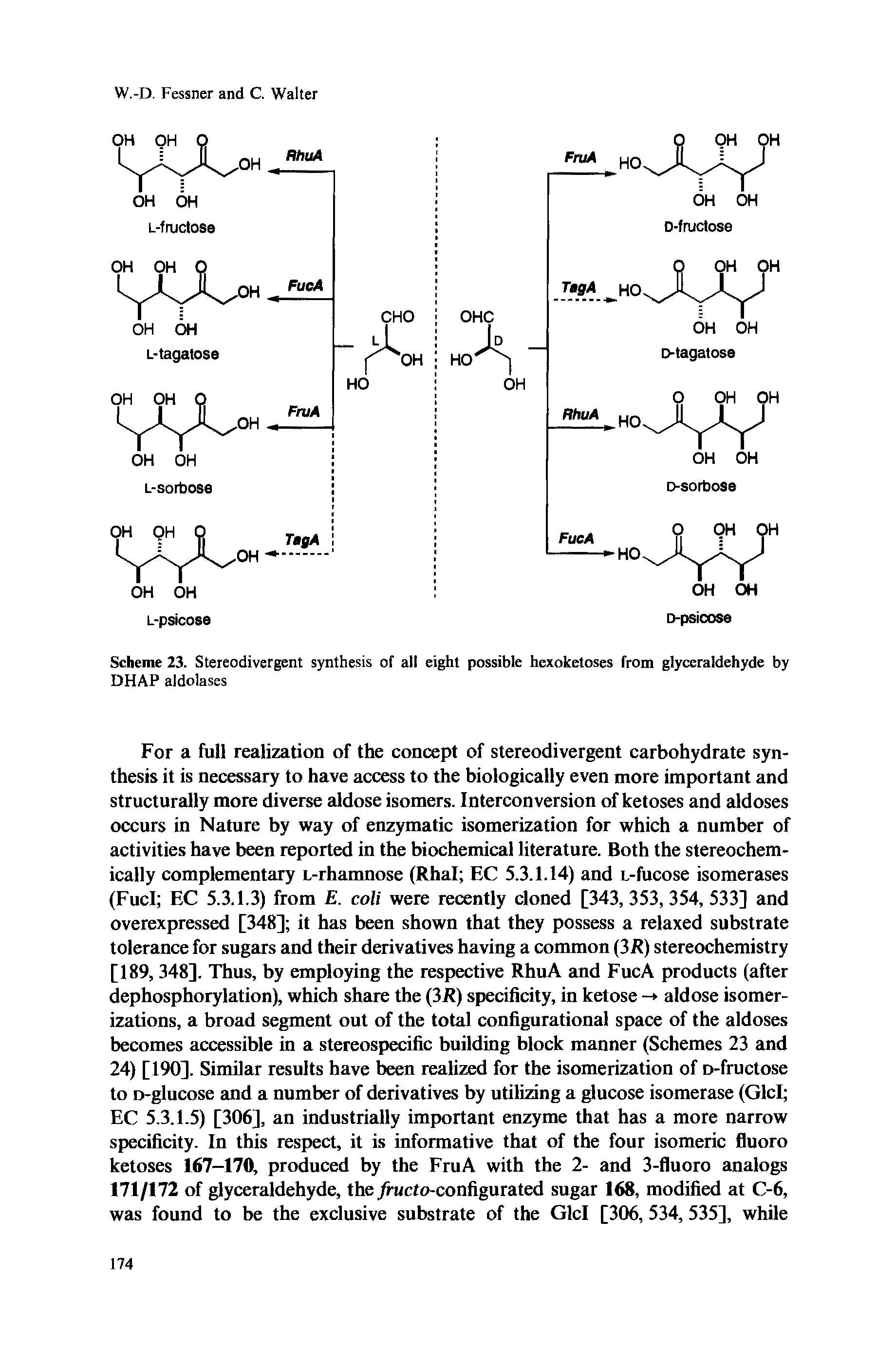 Scheme 23. Stereodivergent synthesis of all eight possible hexokctoses from glyceraldehyde by DHAP aldolases...