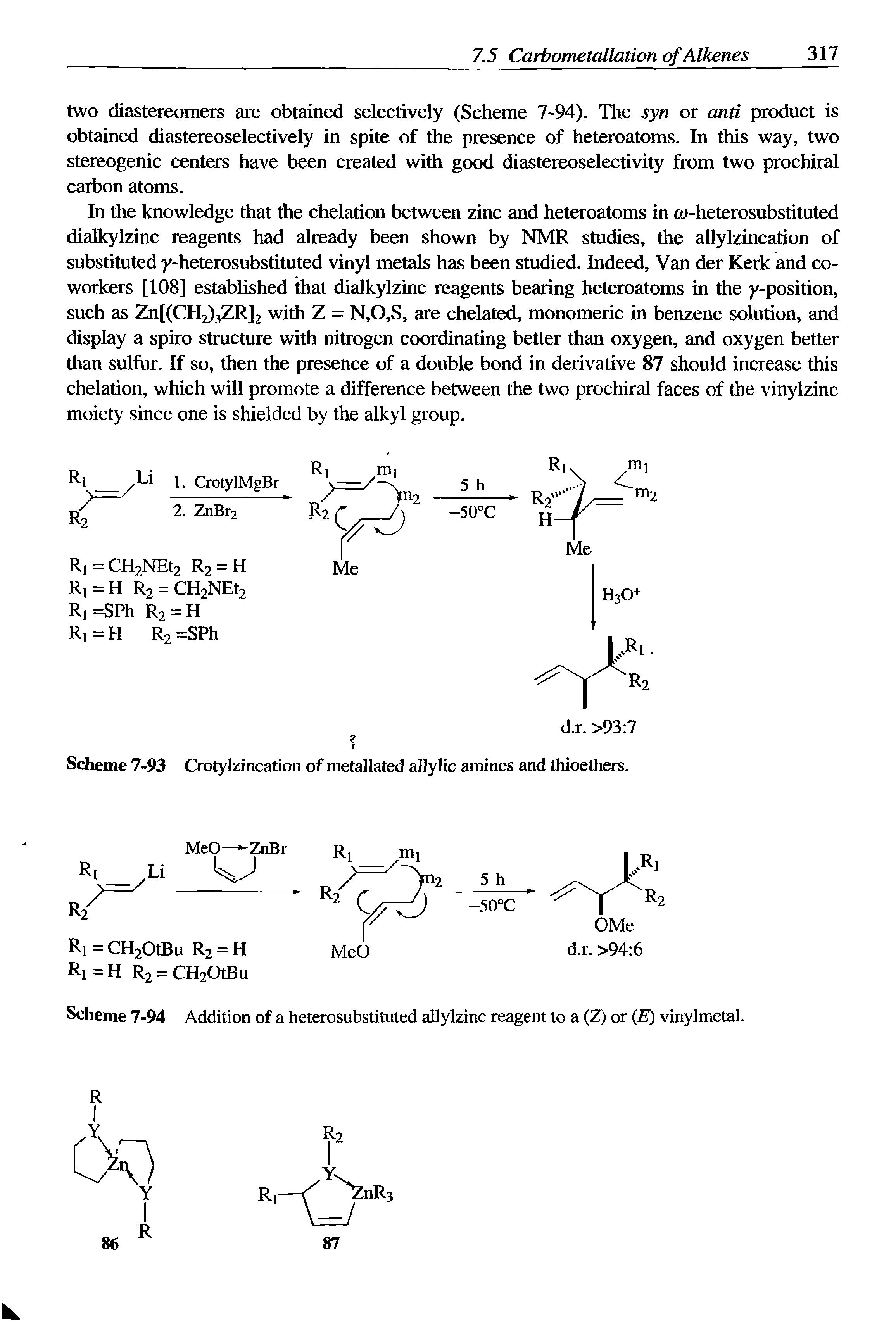 Scheme 7-94 Addition of a heterosubstituted allylzinc reagent to a (Z) or ( ) vinylmetal.