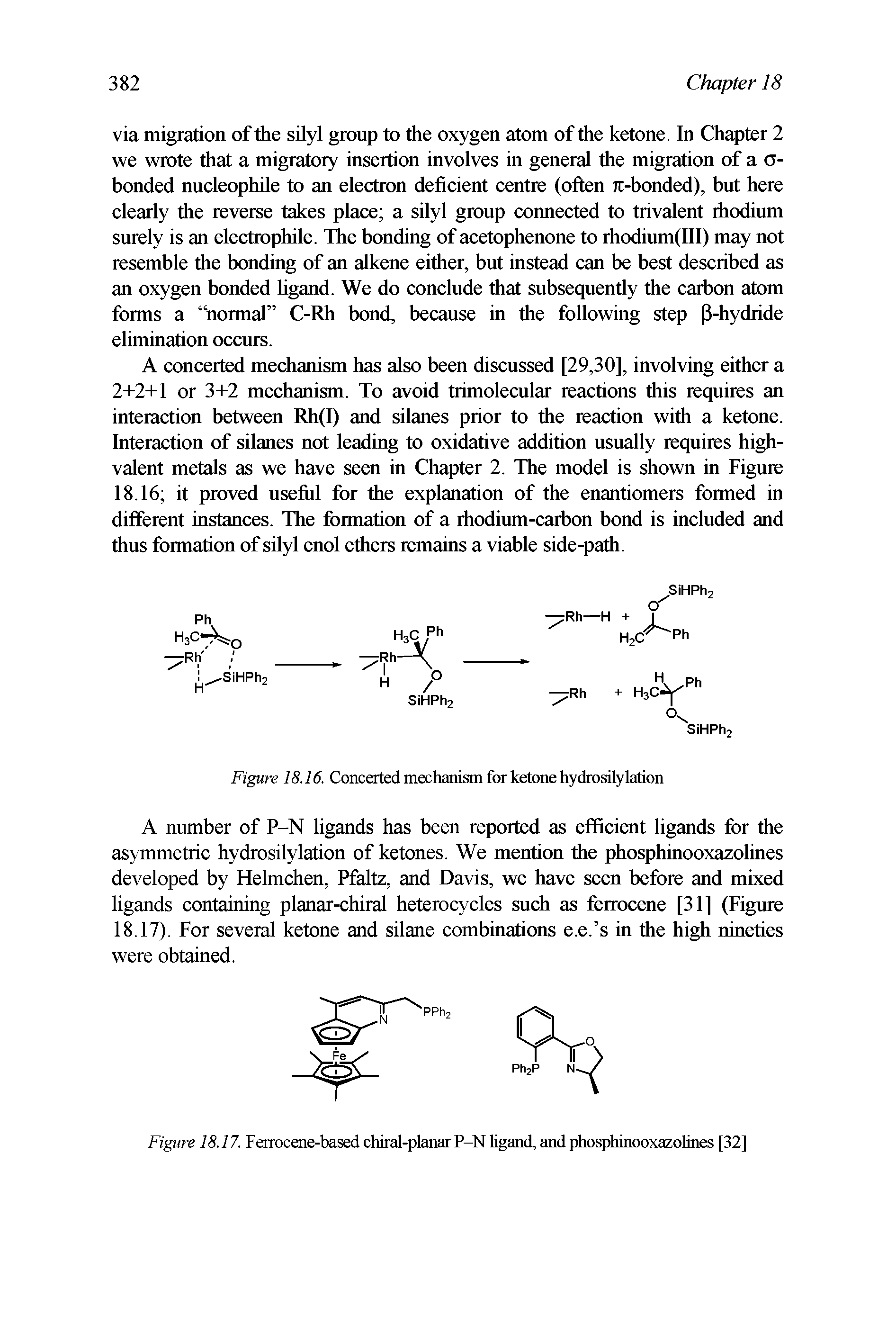 Figure 18.17. Ferrocene-based chiral-planar P-N ligand, and phosphinooxazolines [32]...
