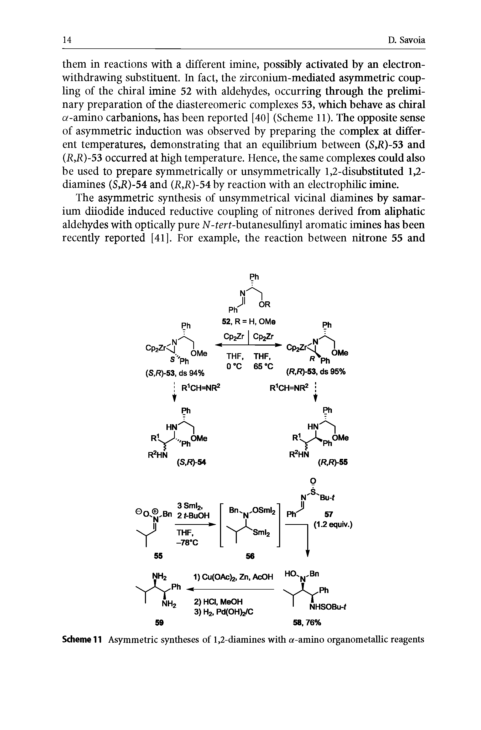 Scheme 11 Asymmetric syntheses of 1,2-diamines with a-amino organometallic reagents...