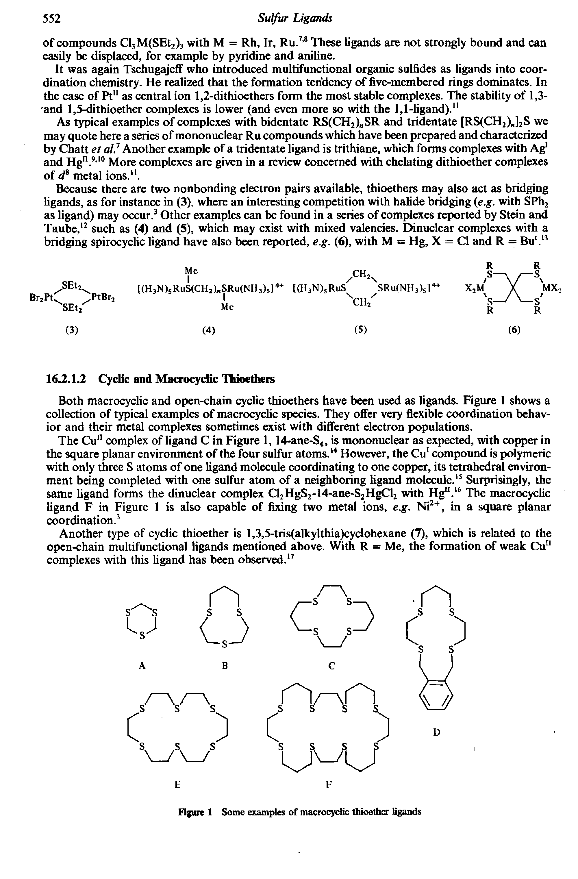 Figure 1 Some examples of macrocyclic thioether ligands...