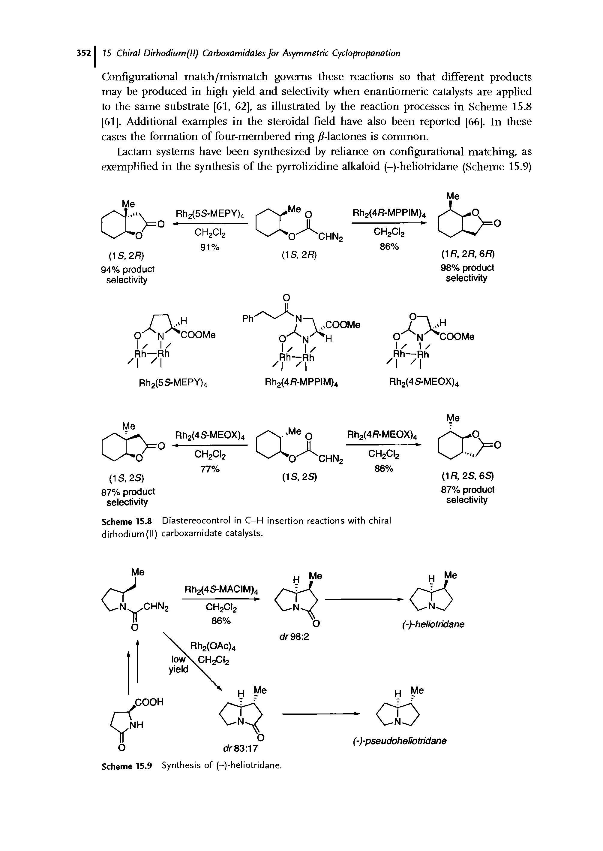 Scheme 15.8 Diastereocontrol in C-H insertion reactions with chiral dirhodium(II) carboxamidate catalysts.