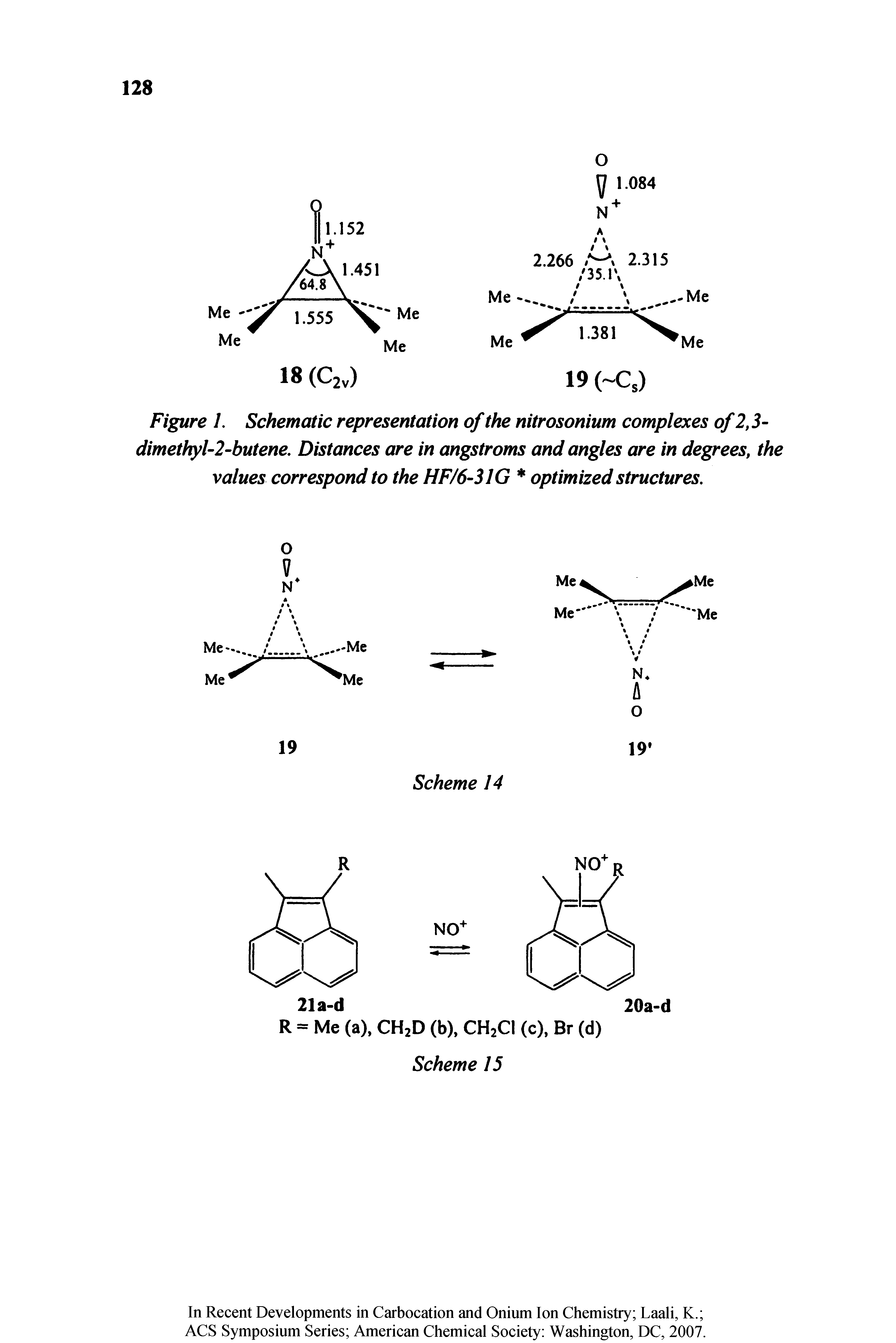 Figure 1. Schematic representation of the nitrosonium complexes of 2,3-dimethyl-2-butene. Distances are in angstroms and angles are in degrees, the values correspond to the HF/6-31G optimized structures.