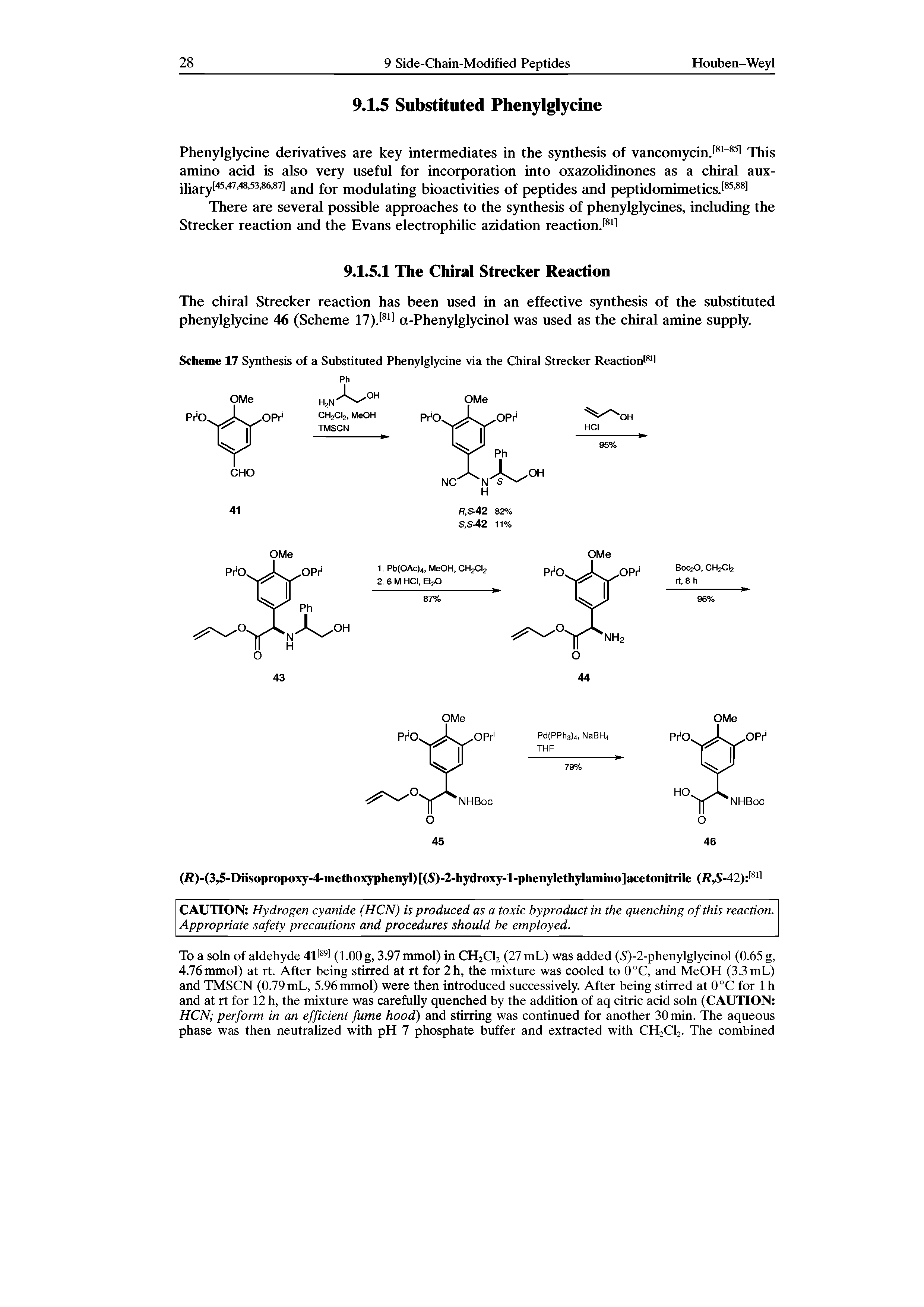 Scheme 17 Synthesis of a Substituted Phenylglycine via the Chiral Strecker Reaction ...