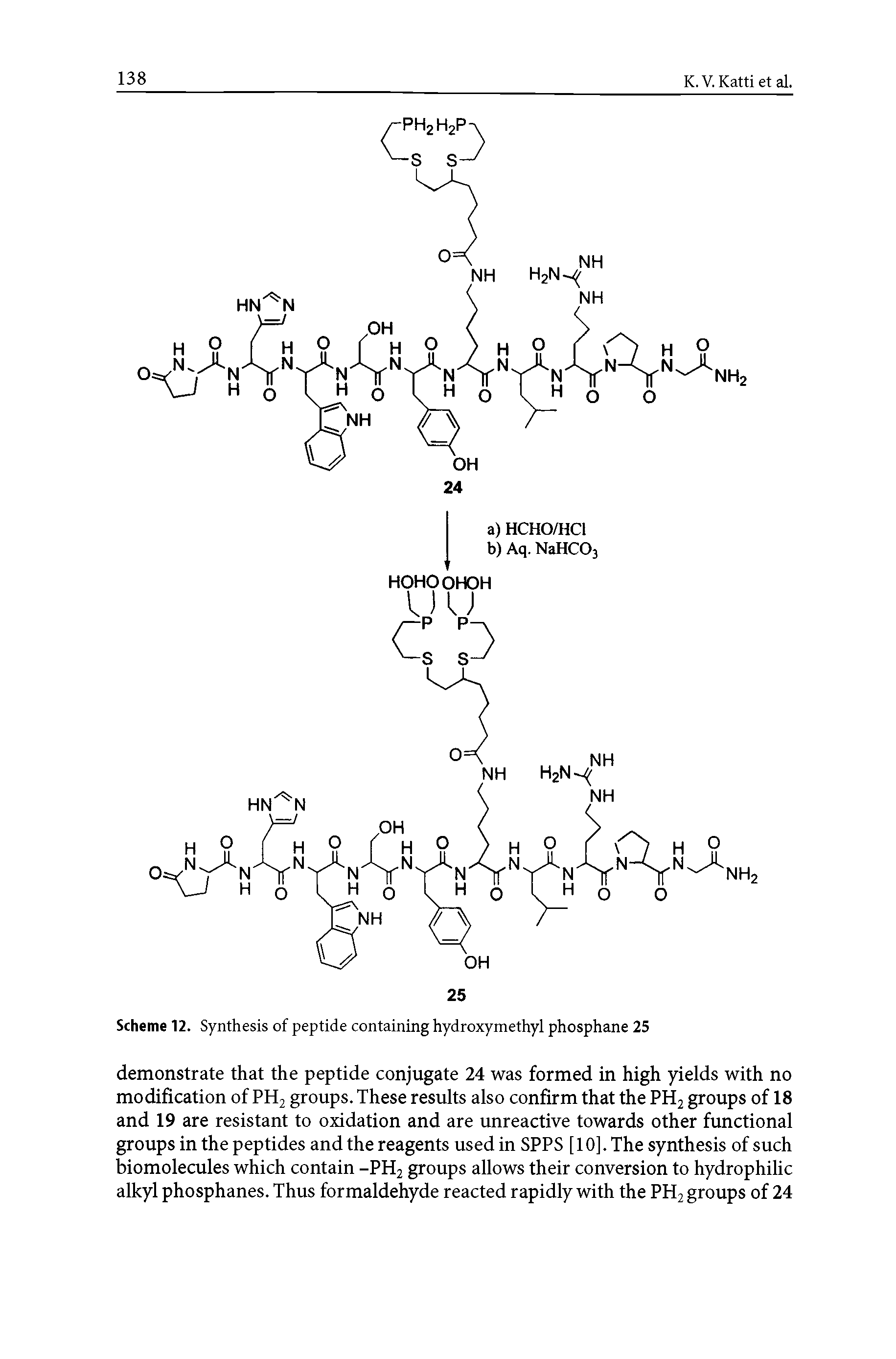 Scheme 12. Synthesis of peptide containing hydroxymethyl phosphane 25...