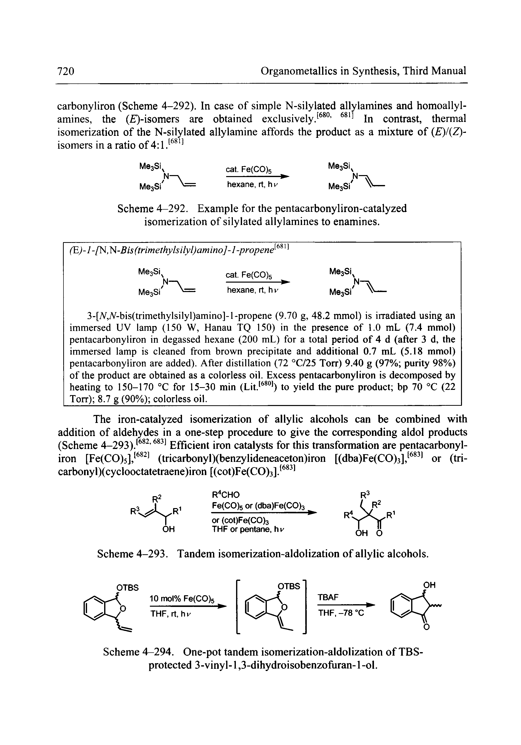 Scheme 4-293. Tandem isomerization-aldolization of allylic alcohols.