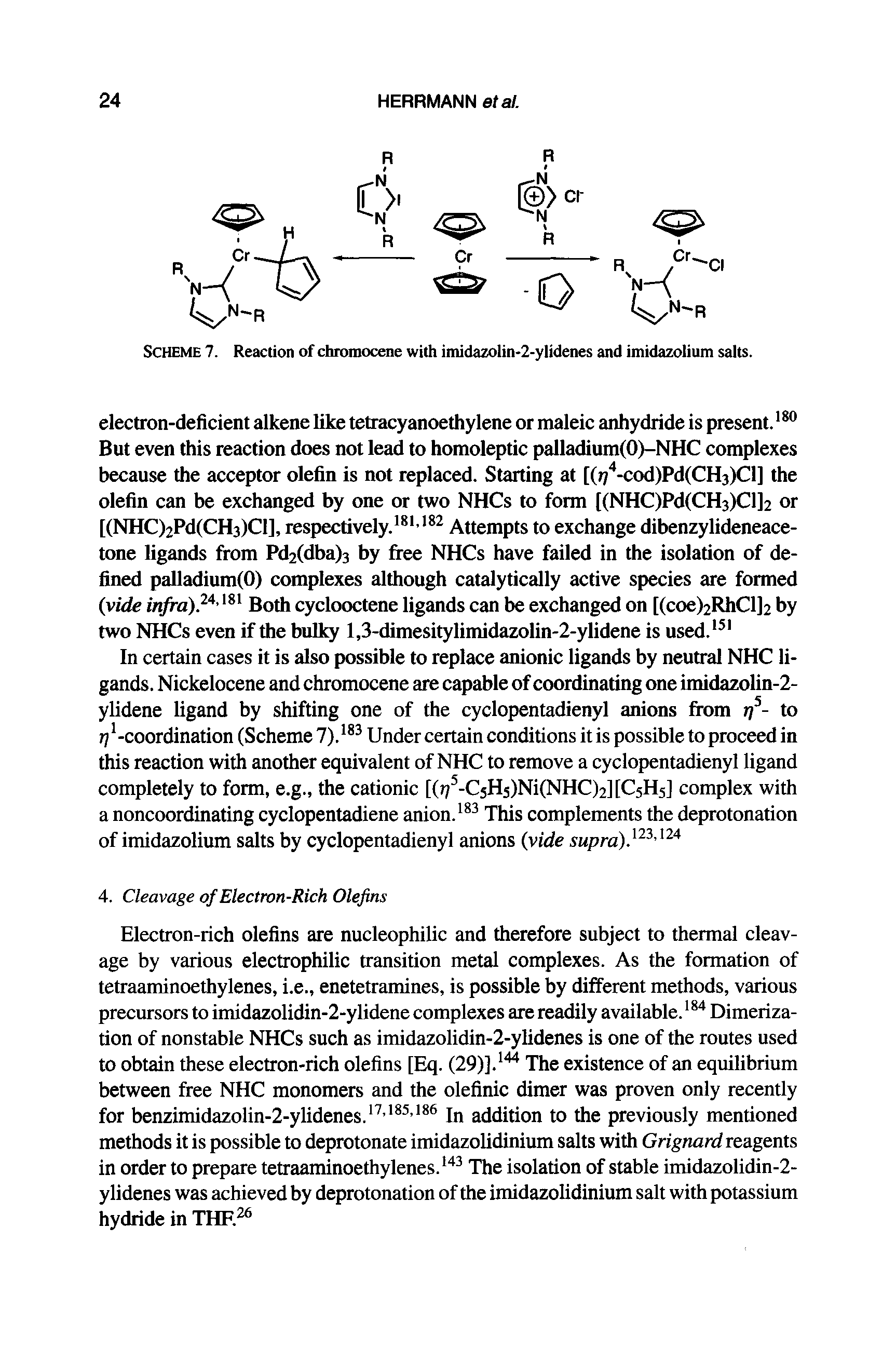 Scheme 7. Reaction of chromocene with imidazolin-2-ylidenes and imidazolium salts.