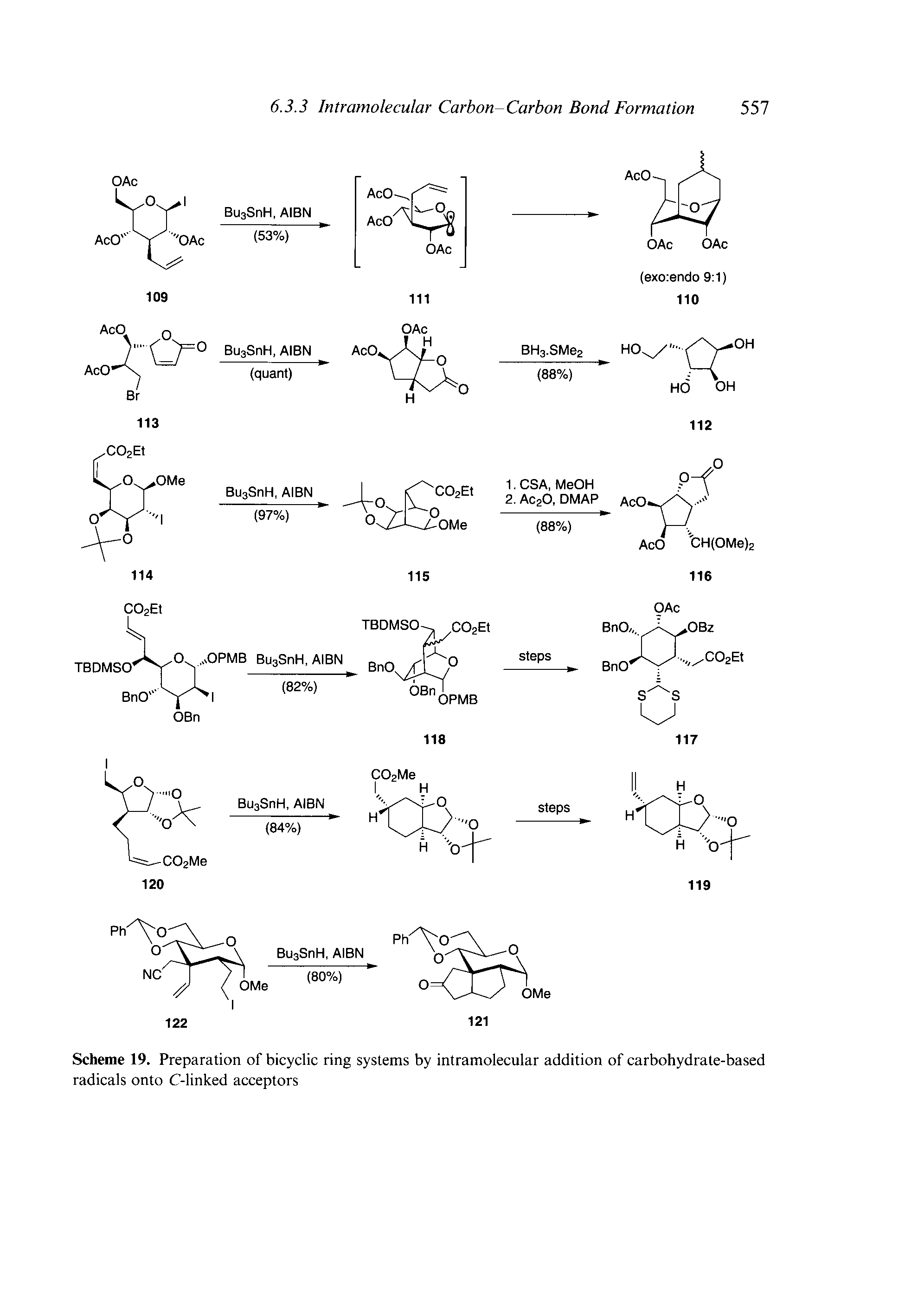 Scheme 19. Preparation of bicyclic ring systems by intramolecular addition of carbohydrate-based radicals onto C-linked acceptors...