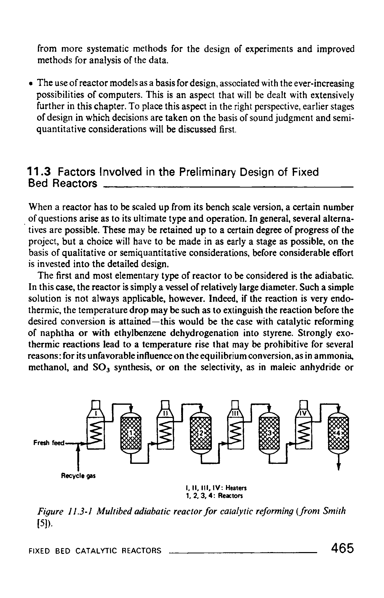 Figure 11.3-1 Multibed adiabatic reactor for catalytic reforming (from Smith [5]).