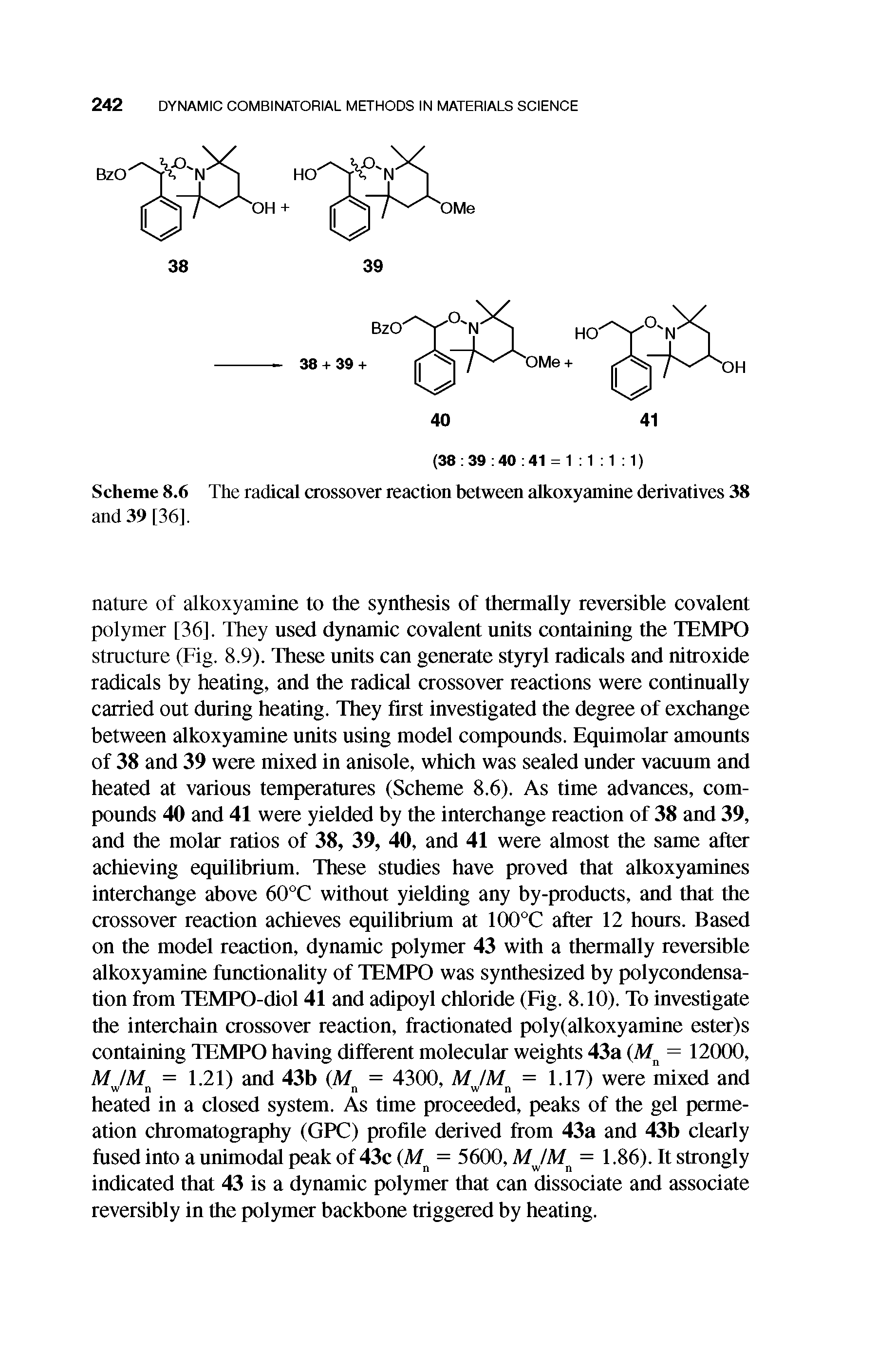 Scheme 8.6 The radical crossover reaction between alkoxyamine derivatives 38 and 39 [36],...