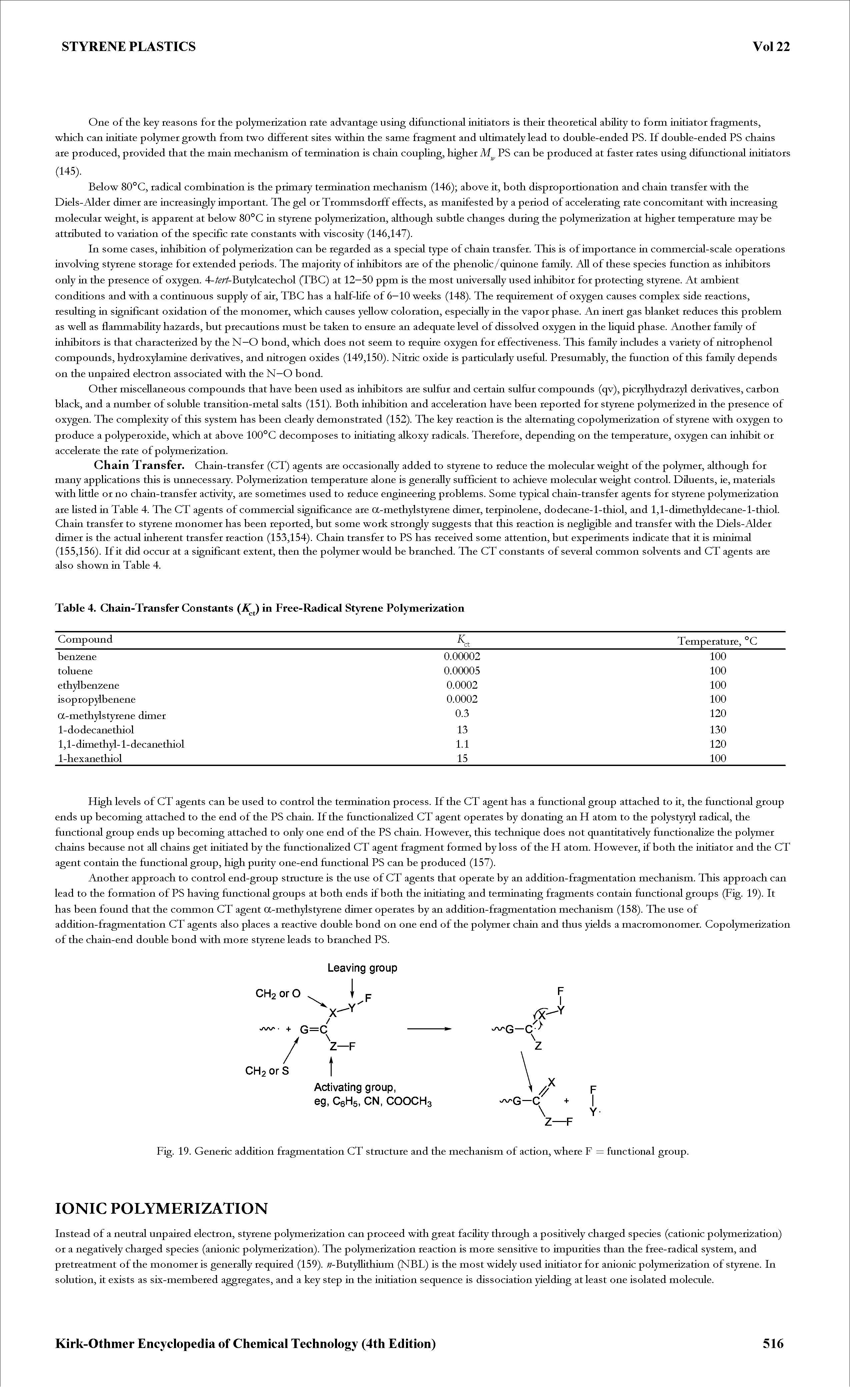 Table 4. Chain-Transfer Constants in Free-Radical Styrene Polymerization...