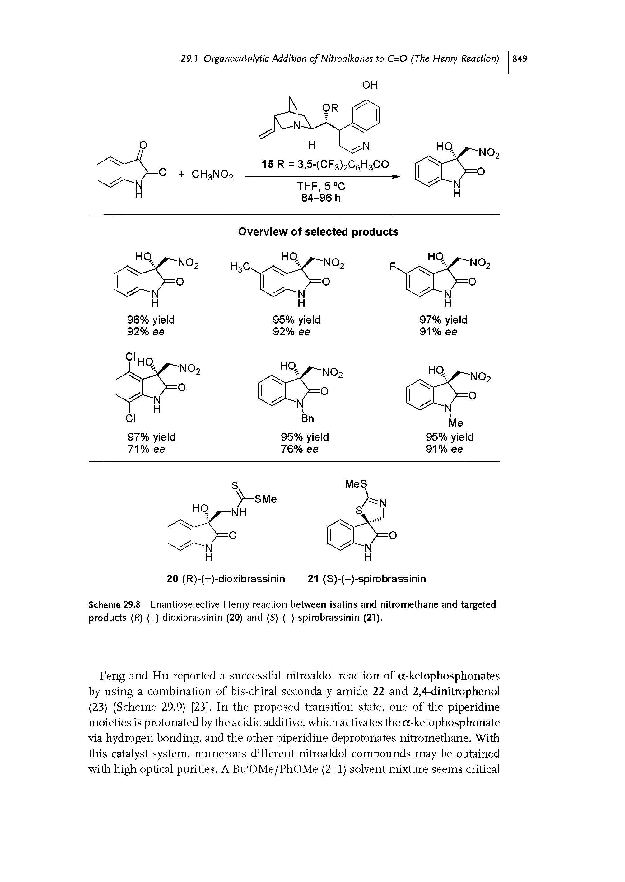 Scheme 29.8 Enantioselective Henry reaction between isatins and nitromethane and targeted products (R)-(+)-dioxibrassinin (20) and (S)-(-)-spirobrassinin (21).