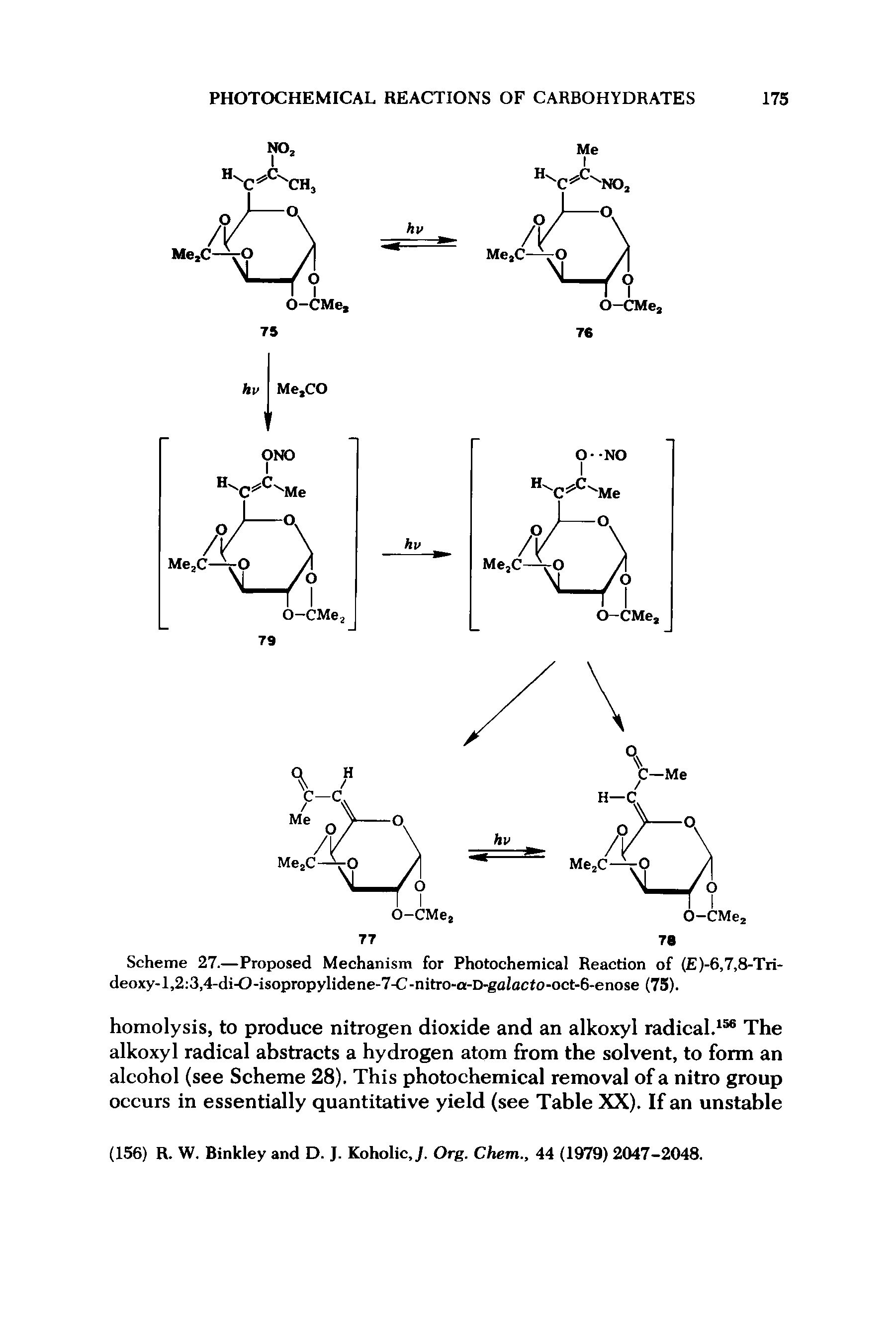 Scheme 27.—Proposed Mechanism for Photochemical Reaction of (E)-6,7,8-Tri-deoxy-l,2 3,4-di-0-isopropylidene-7-C-nitro-a-D-galacfo-oct-6-enose (75).