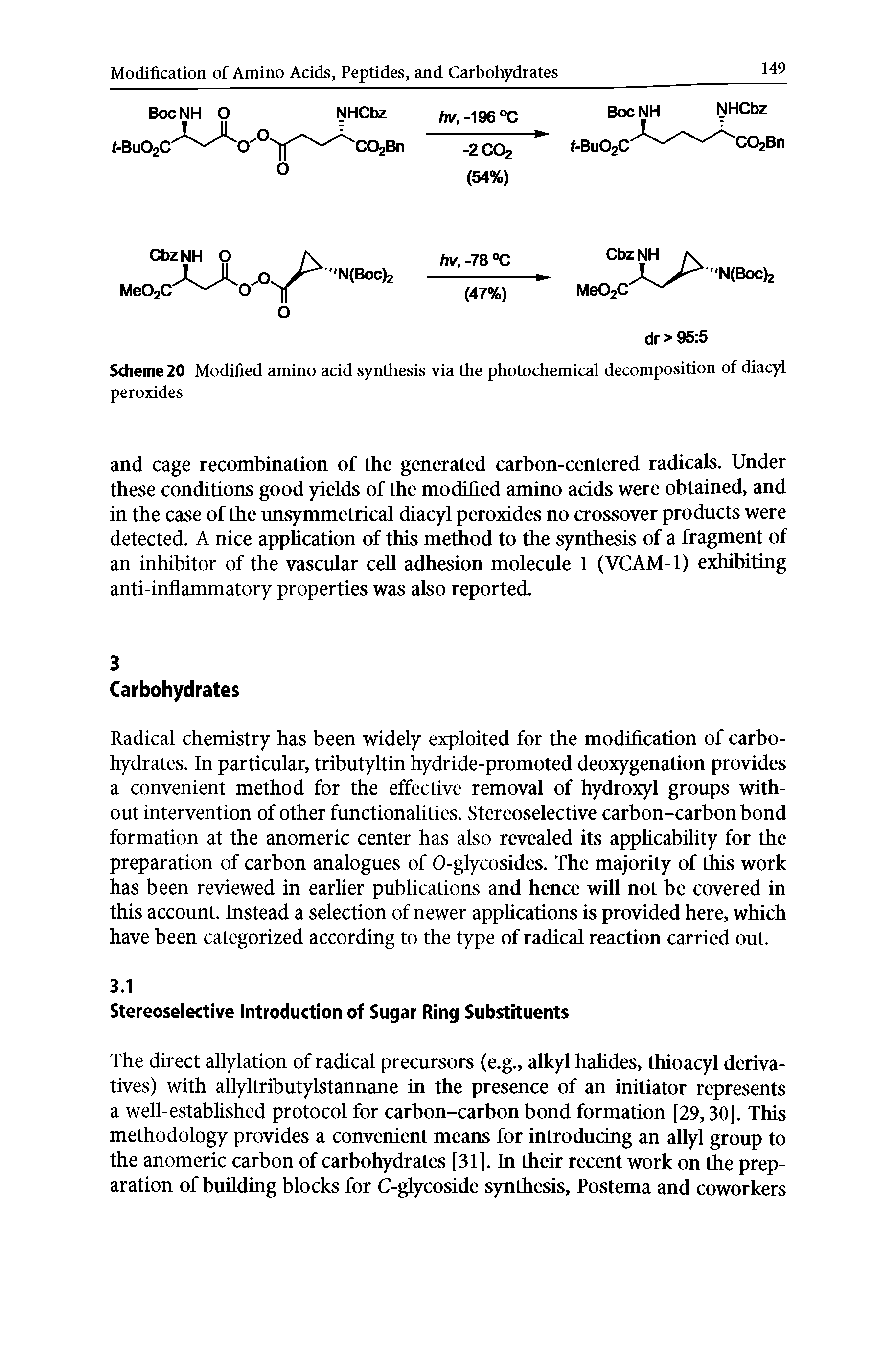 Scheme 20 Modified amino acid synthesis via the photochemical decomposition of diacyl peroxides...