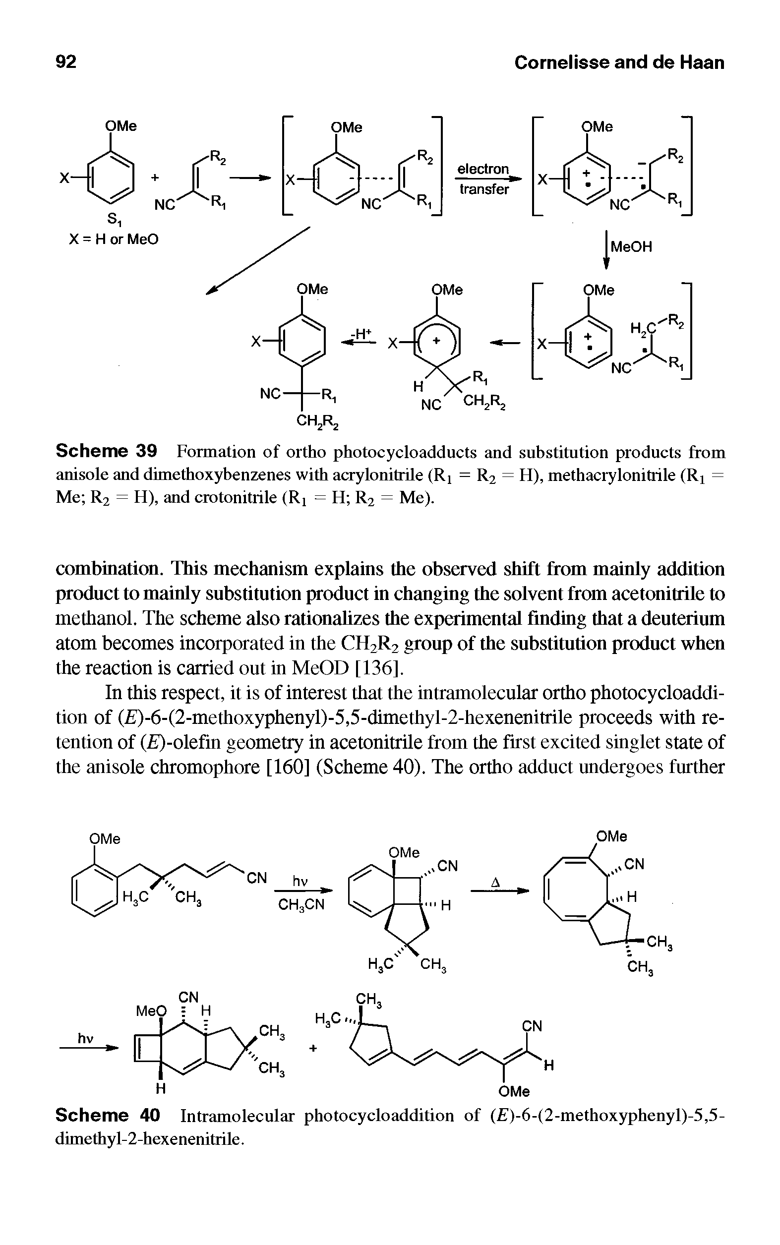 Scheme 40 Intramolecular photocycloaddition of ( )-6-(2-methoxyphenyl)-5,5-dimethyl-2-hexenenitrile.
