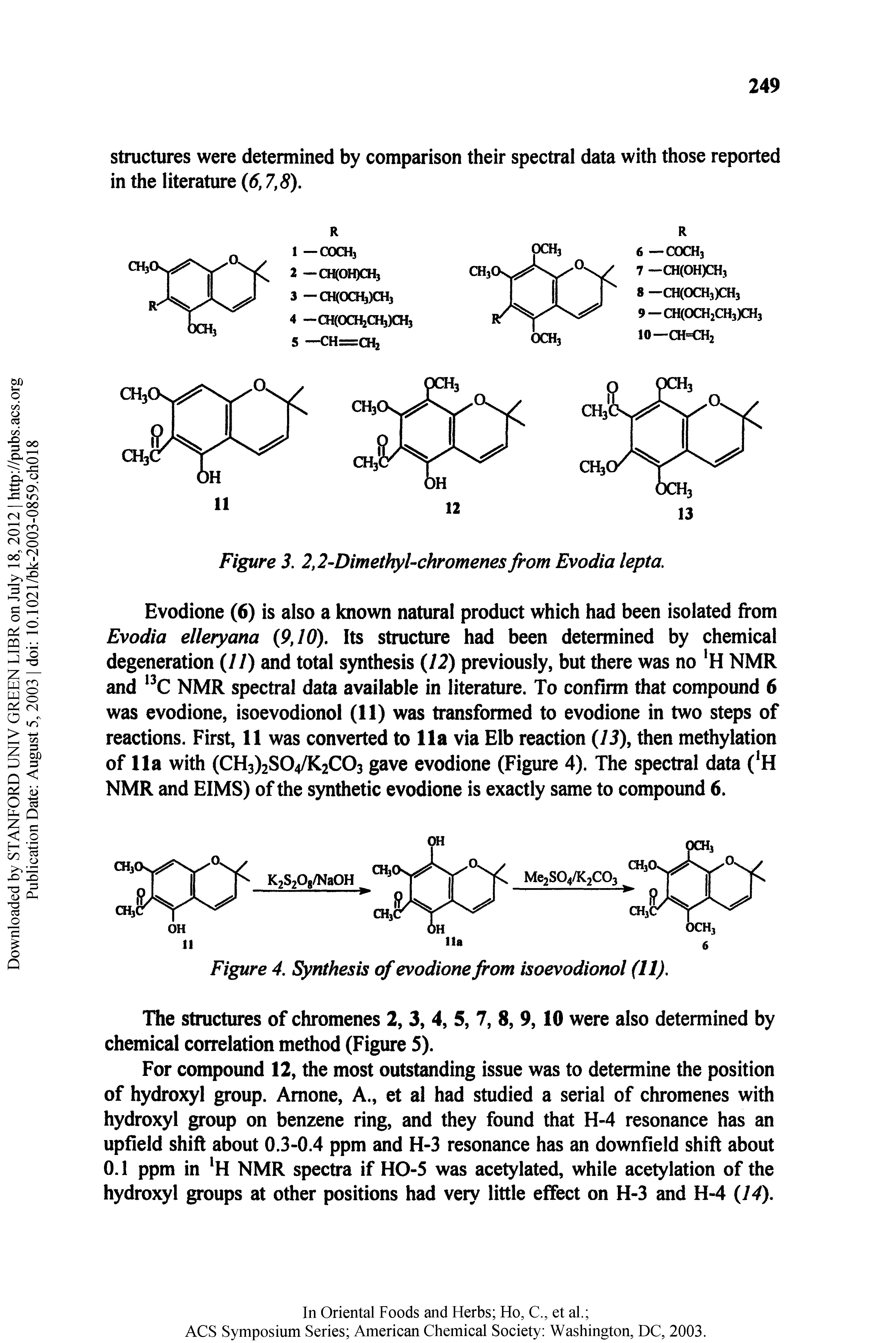 Figure 3. 2,2-Dimethyl-chromenes from Evodia lepta.