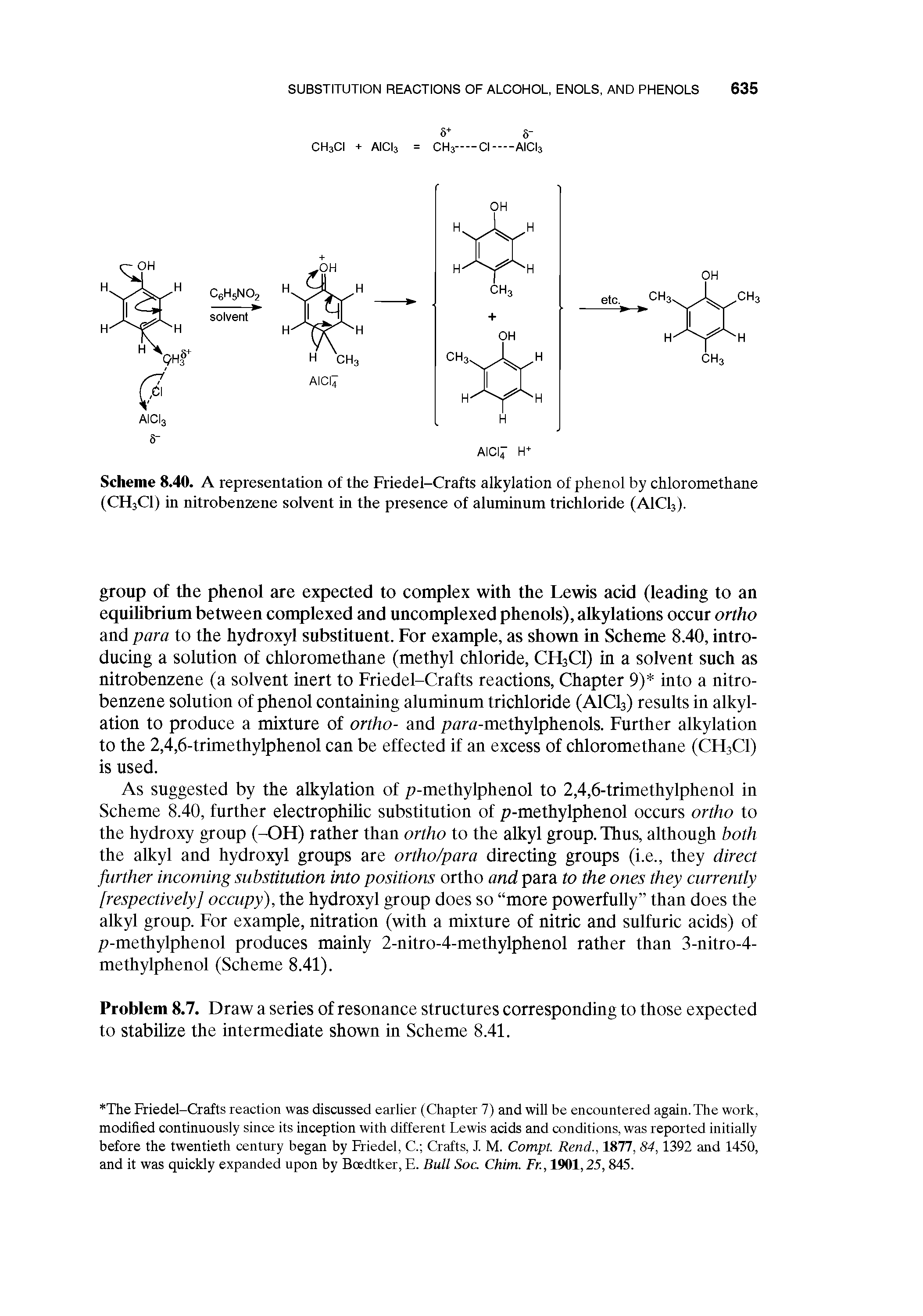 Scheme 8.40. A representation of the Friedel-Crafts alkylation of phenol by chloromethane (CH3CI) in nitrobenzene solvent in the presence of aluminum trichloride (AlClj).
