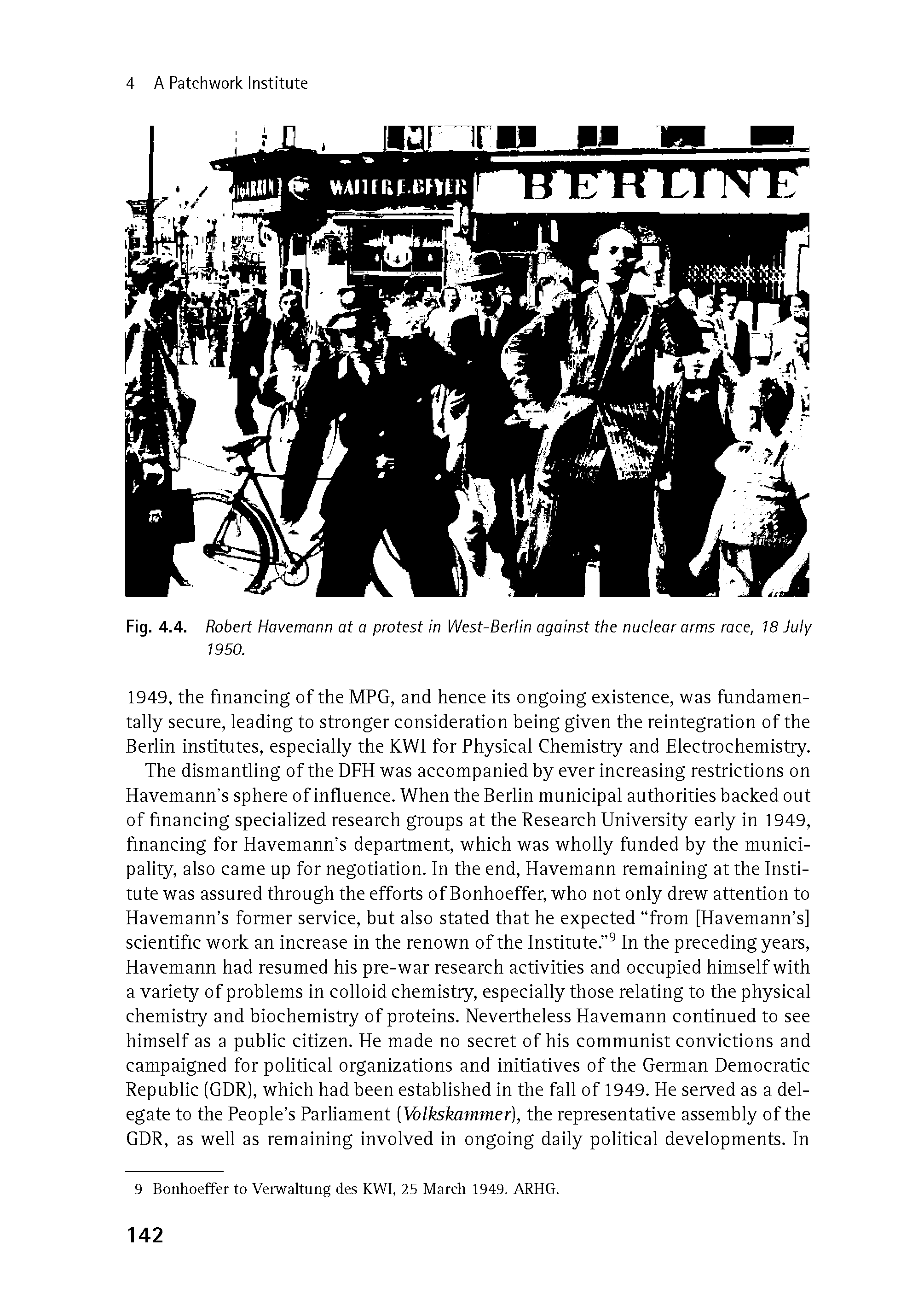 Fig. 4.4. Robert Havemann at a protest in West-Berlin against the nuclear arms race, 18 July 1950.