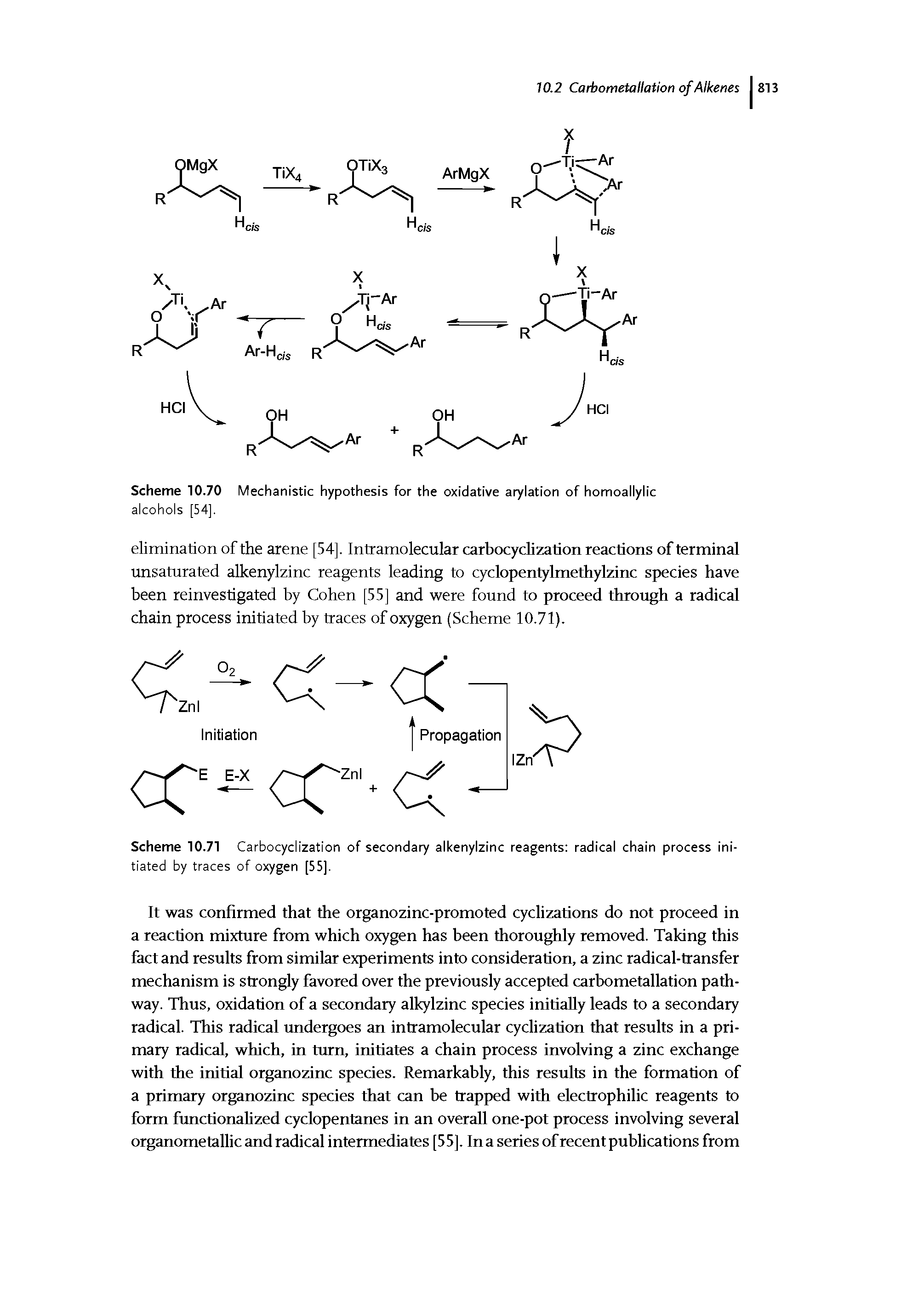 Scheme 10.71 Carbocydization of secondary alkenylzinc reagents radical chain process initiated by traces of oxygen [55].