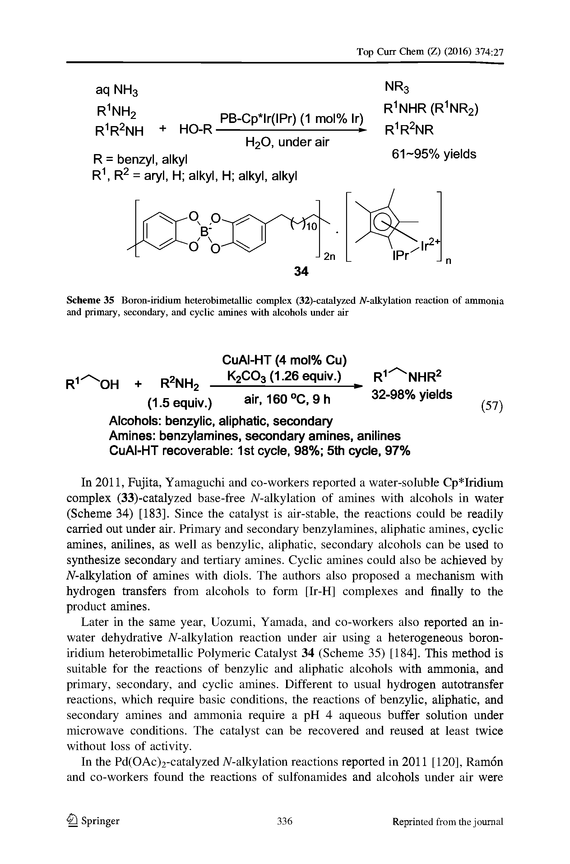 Scheme 35 Boron-iridium heterobimetallic complex (32)-catalyzed A alkylation reaction of ammonia and primary, secondary, and cyclic amines with alcohols under air...