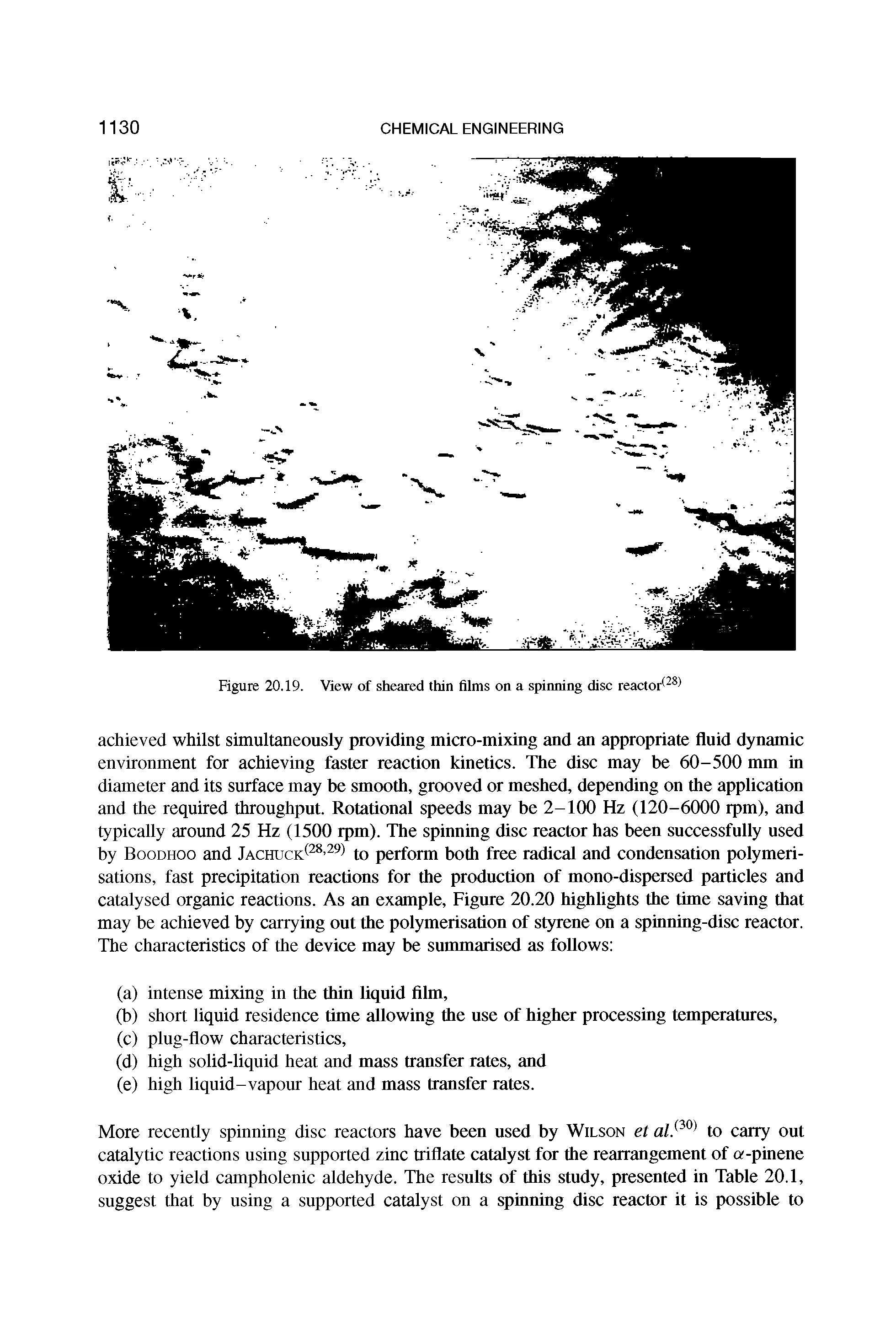 Figure 20.19. View of sheared thin films on a spinning disc reactor 28 ...