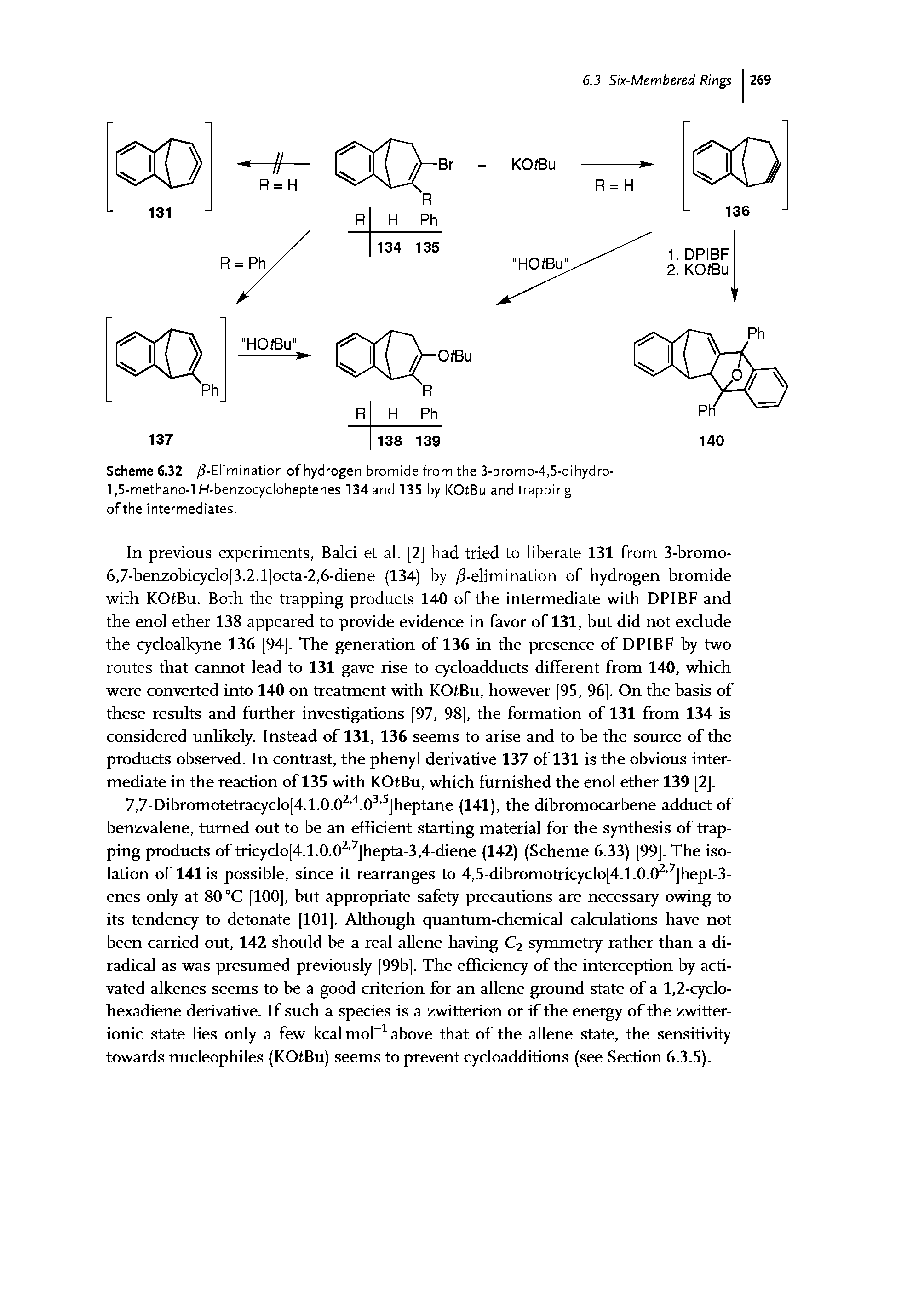 Scheme 6.32 -Elimination of hydrogen bromide from the 3-bromo-4,5-dihydro-1,5-methano-l H-benzocycloheptenes 134 and 135 by KOtBu and trapping of the intermediates.