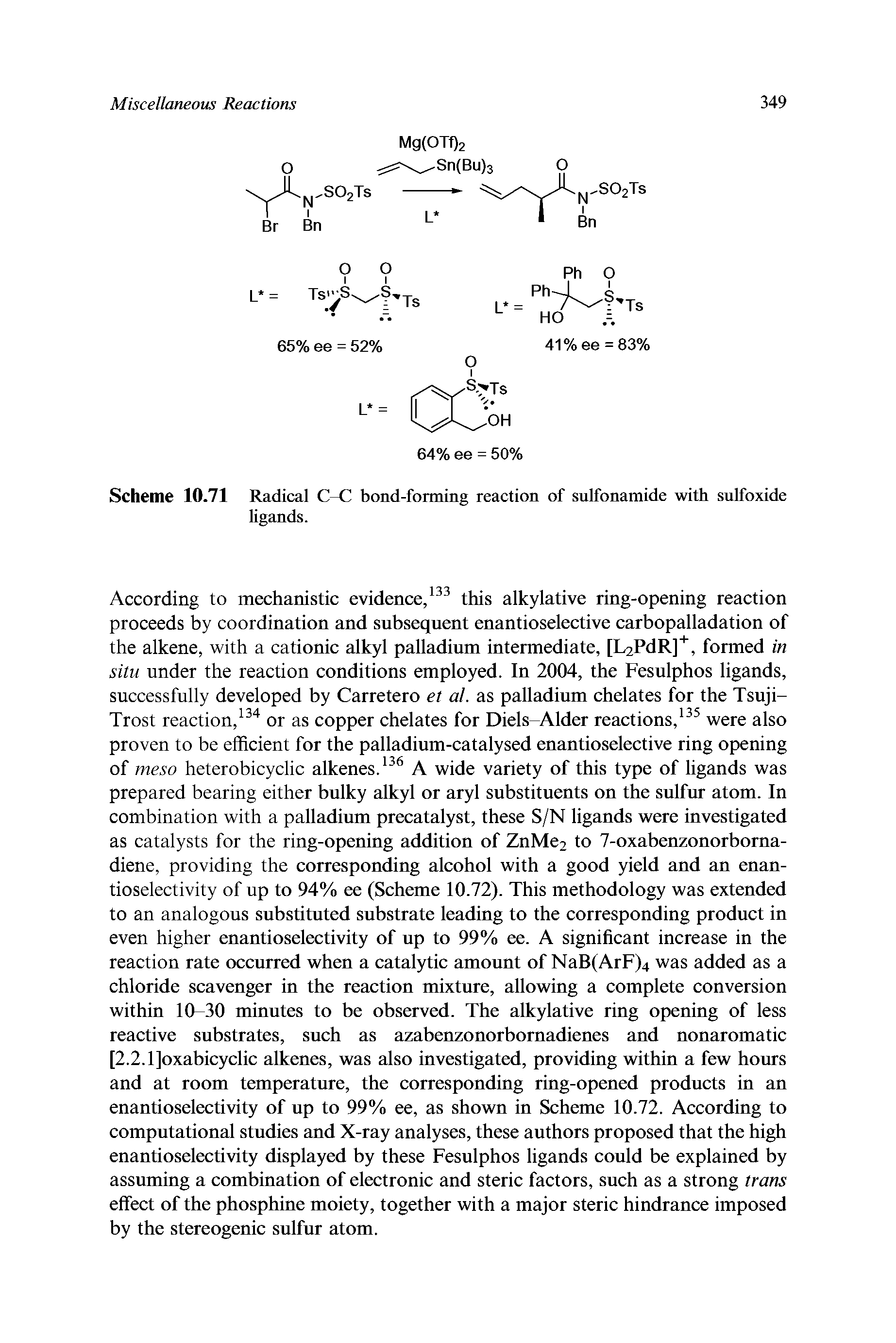 Scheme 10.71 Radical C-C bond-forming reaction of sulfonamide with sulfoxide ligands.