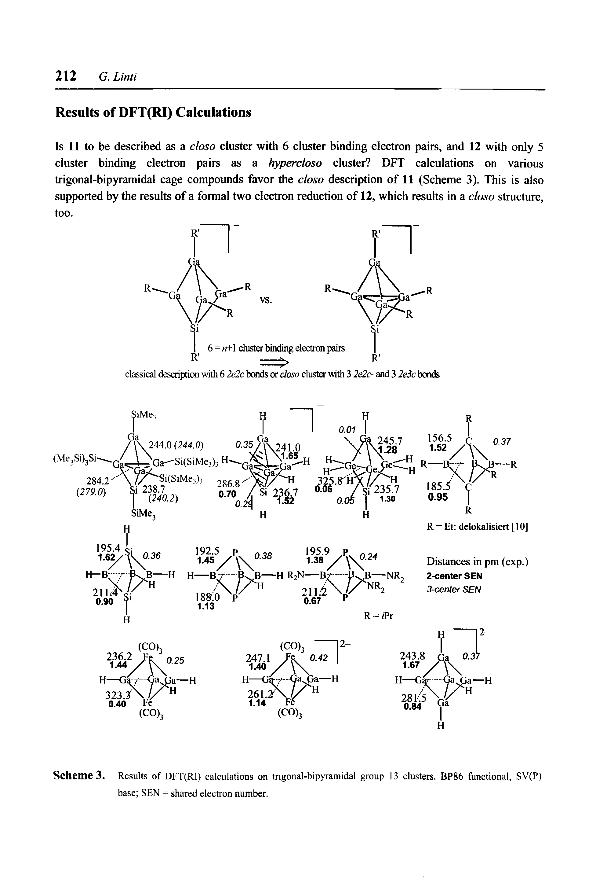 Scheme 3. Results of DFT(RI) calculations on trigonal-bipyramidal group 13 clusters. BP86 functional, SV(P) base SEN = shared electron number.
