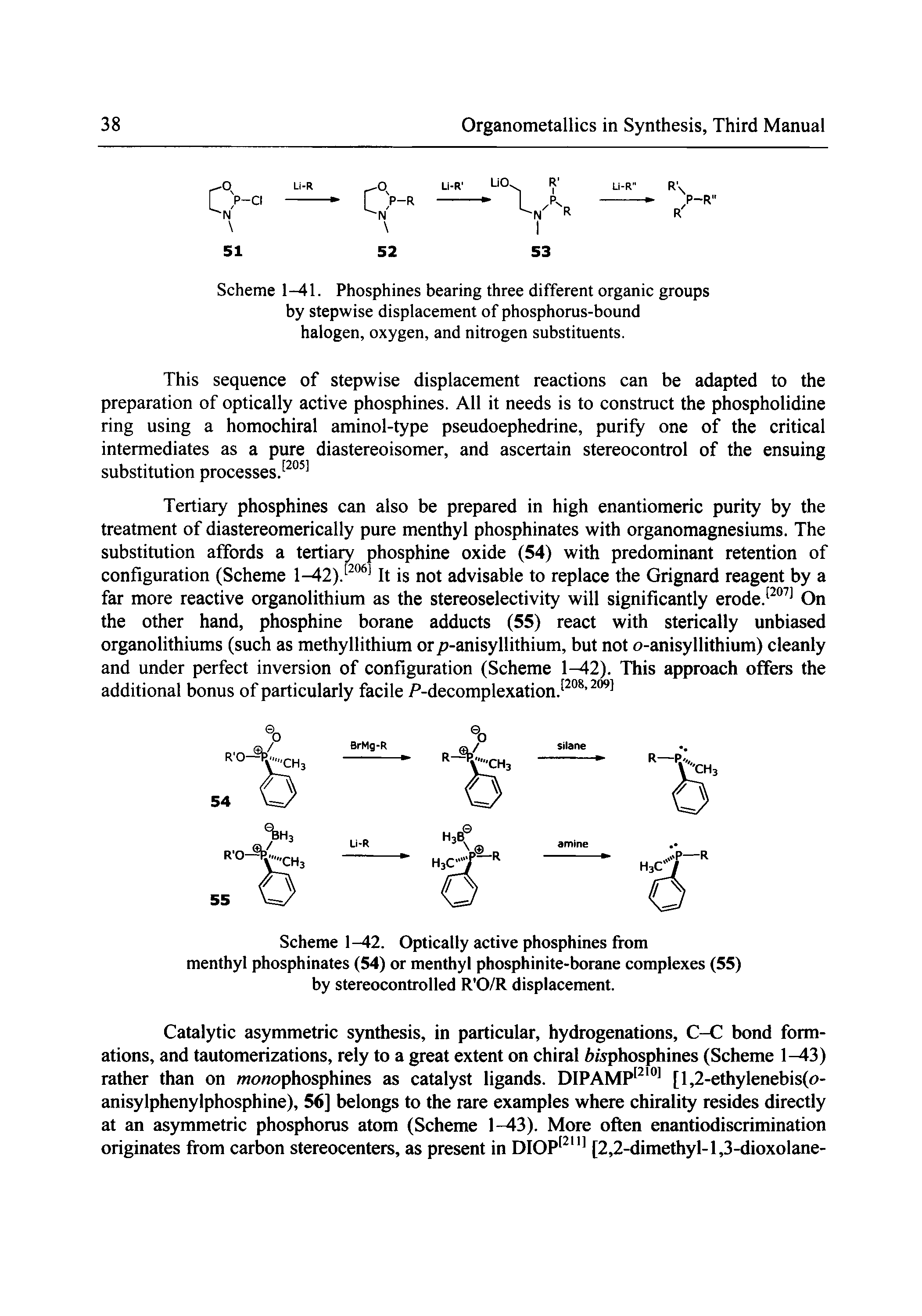 Scheme 1-42. Optically active phosphines from menthyl phosphinates (54) or menthyl phosphinite-borane complexes (55) by stereocontrolled R O/R displacement.