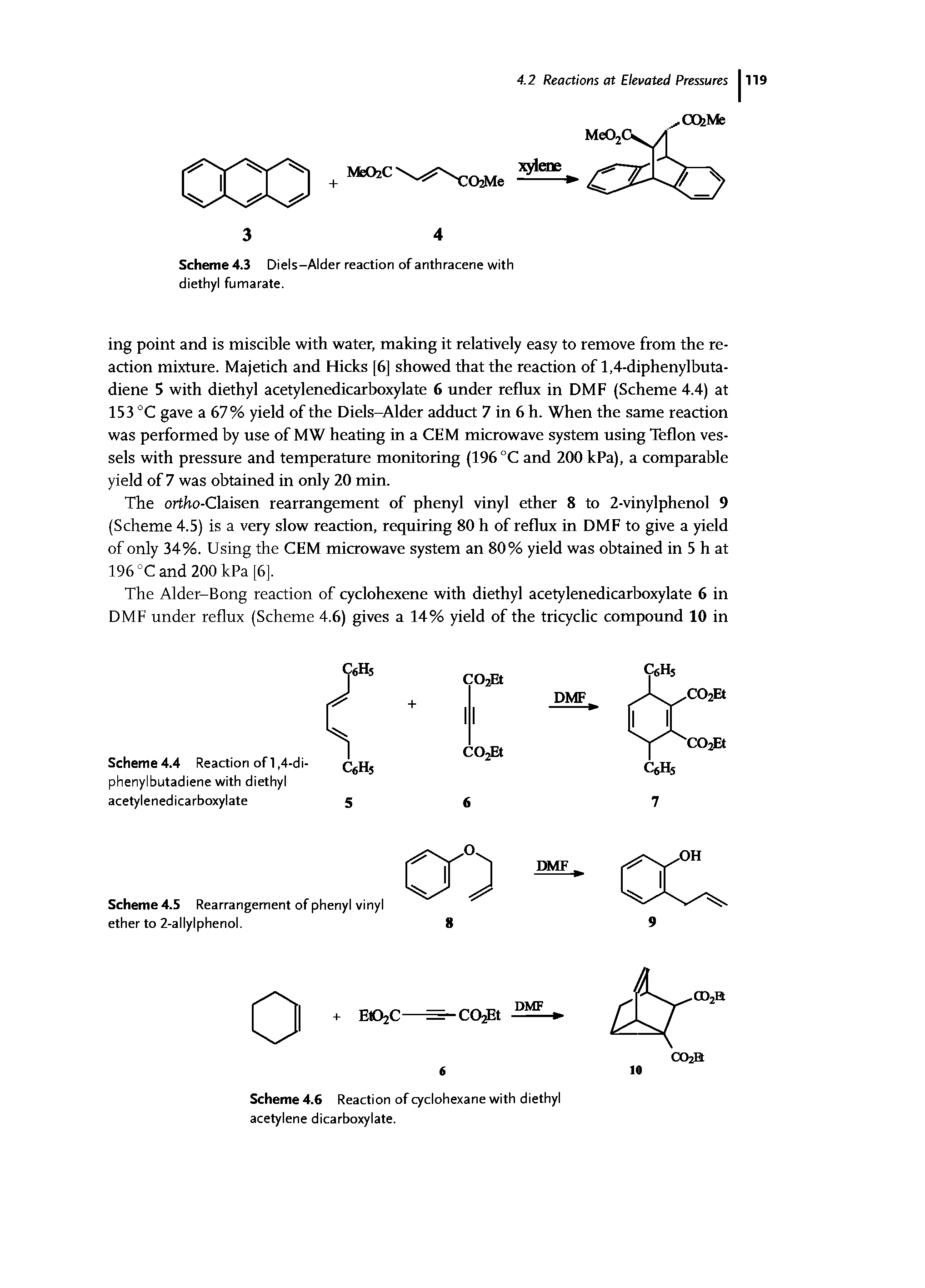 Scheme 4.4 Reaction of 1,4-di-phenylbutadiene with diethyl acetylenedicarboxylate...