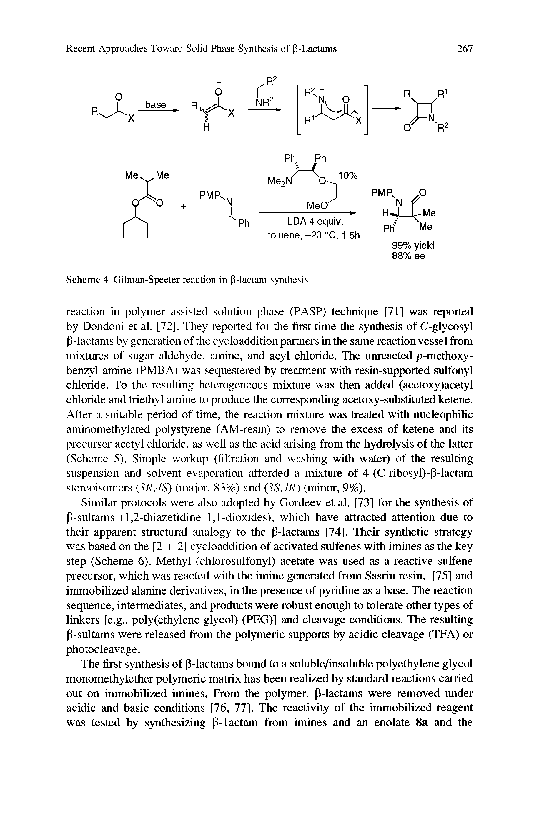Scheme 4 Gilman-Speeter reaction in P-lactam synthesis...