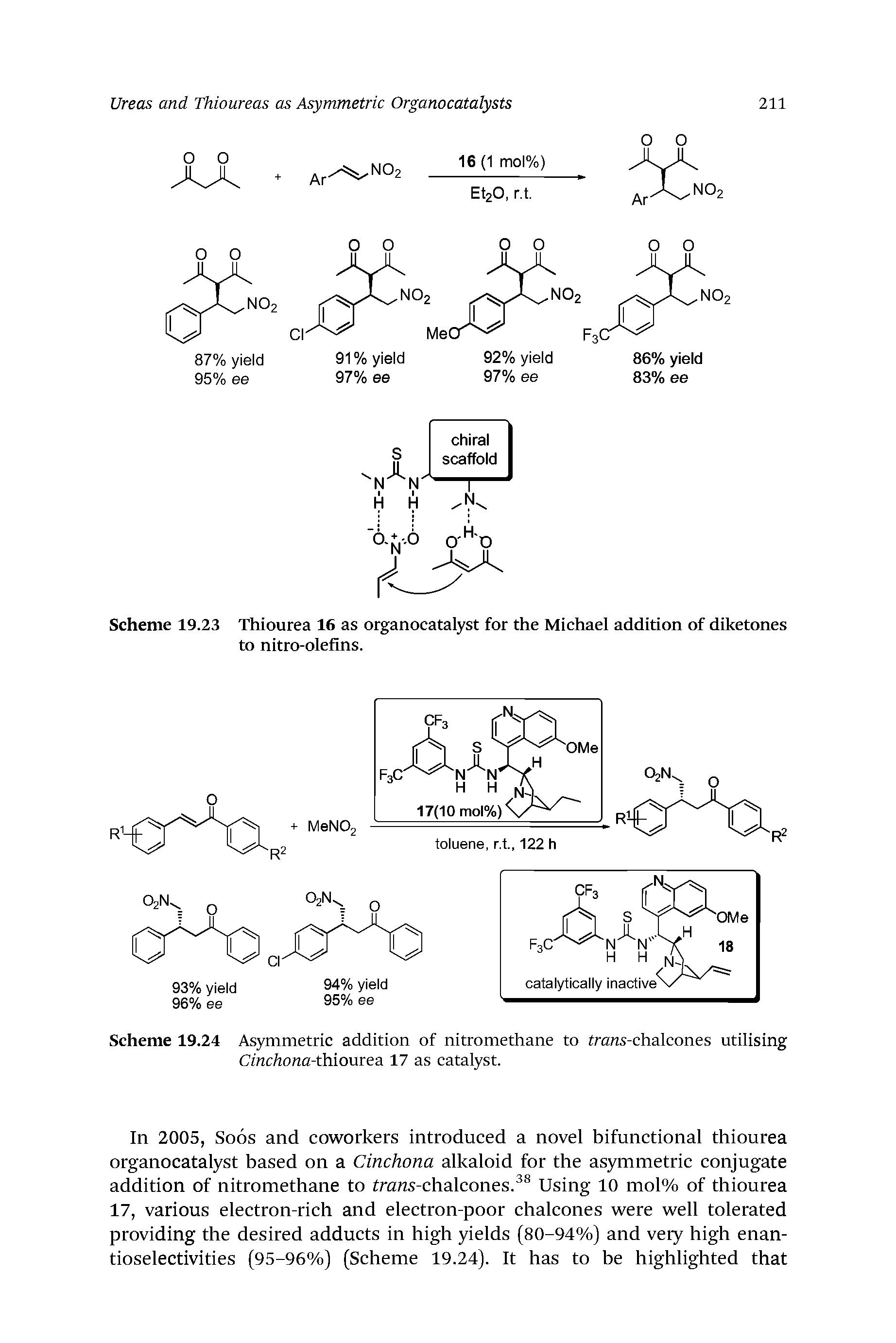 Scheme 19.24 As mimetric addition of nitromethane to trans-chalcones utilising Cinchona-thiourea 17 as catalyst.
