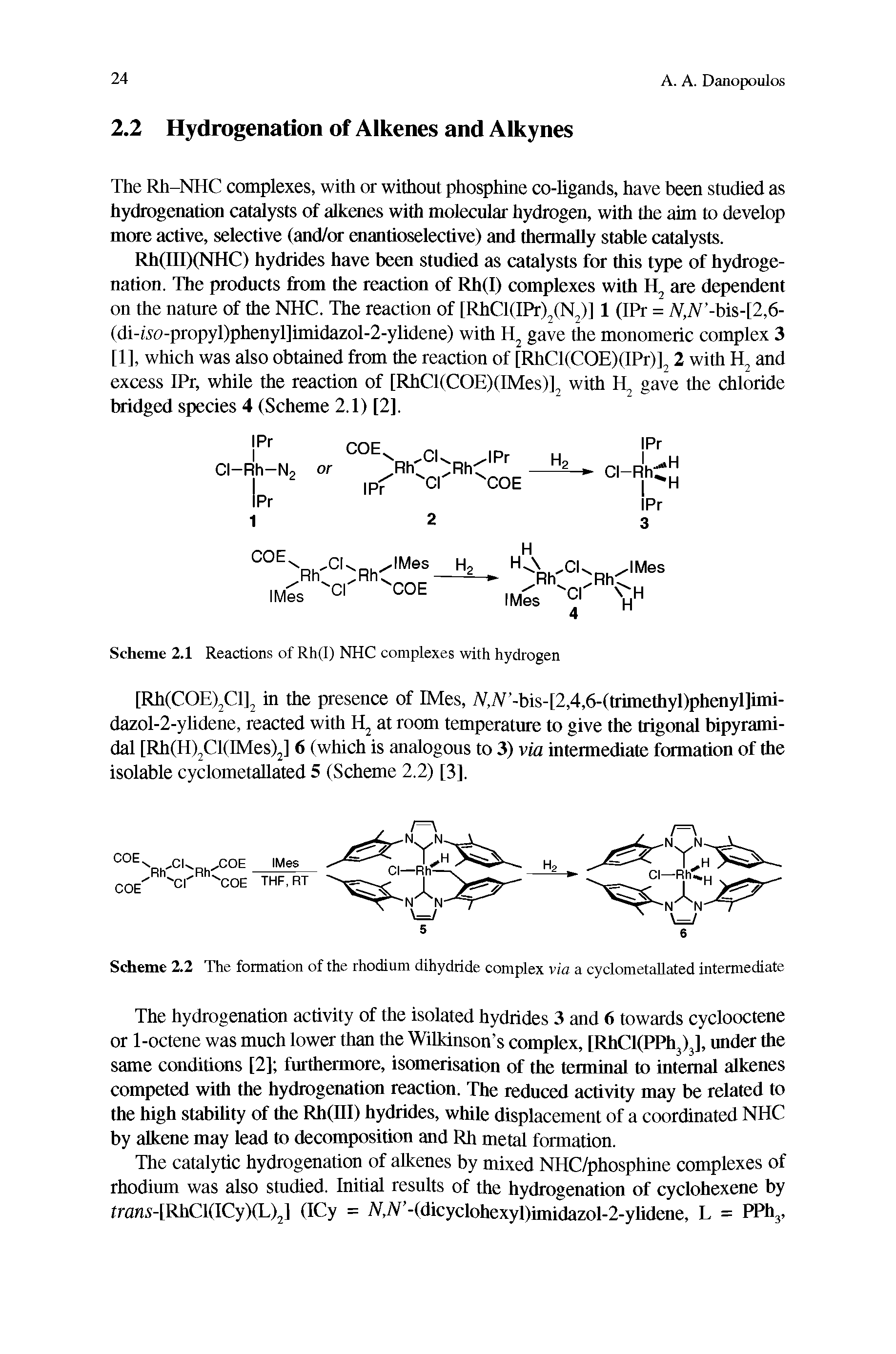 Scheme 2.2 The formation of the rhodium dihydride complex via a cyclometallated intermediate...