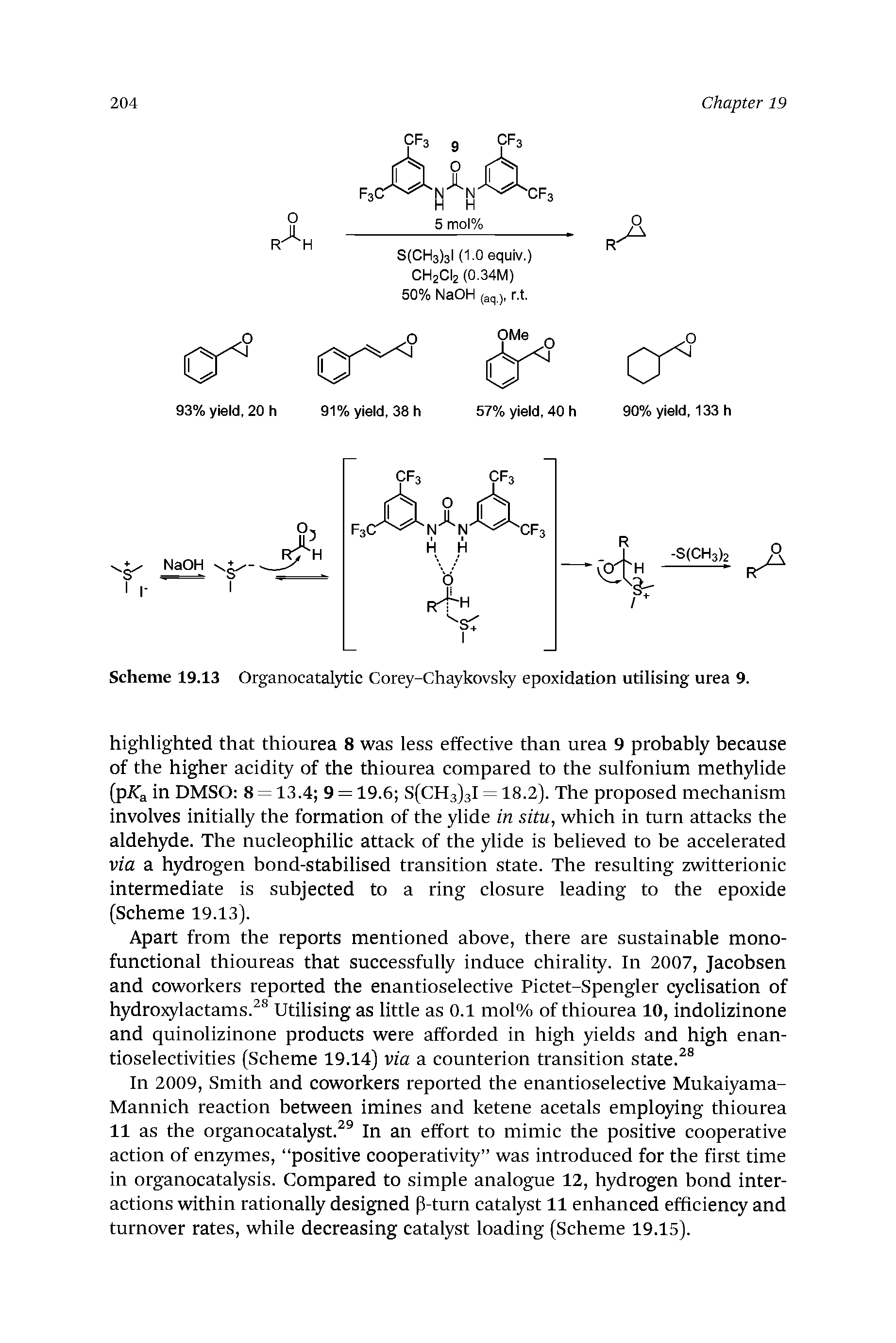 Scheme 19.13 Organocatalytic Corey-Chaykovsky epoxidation utilising urea 9.