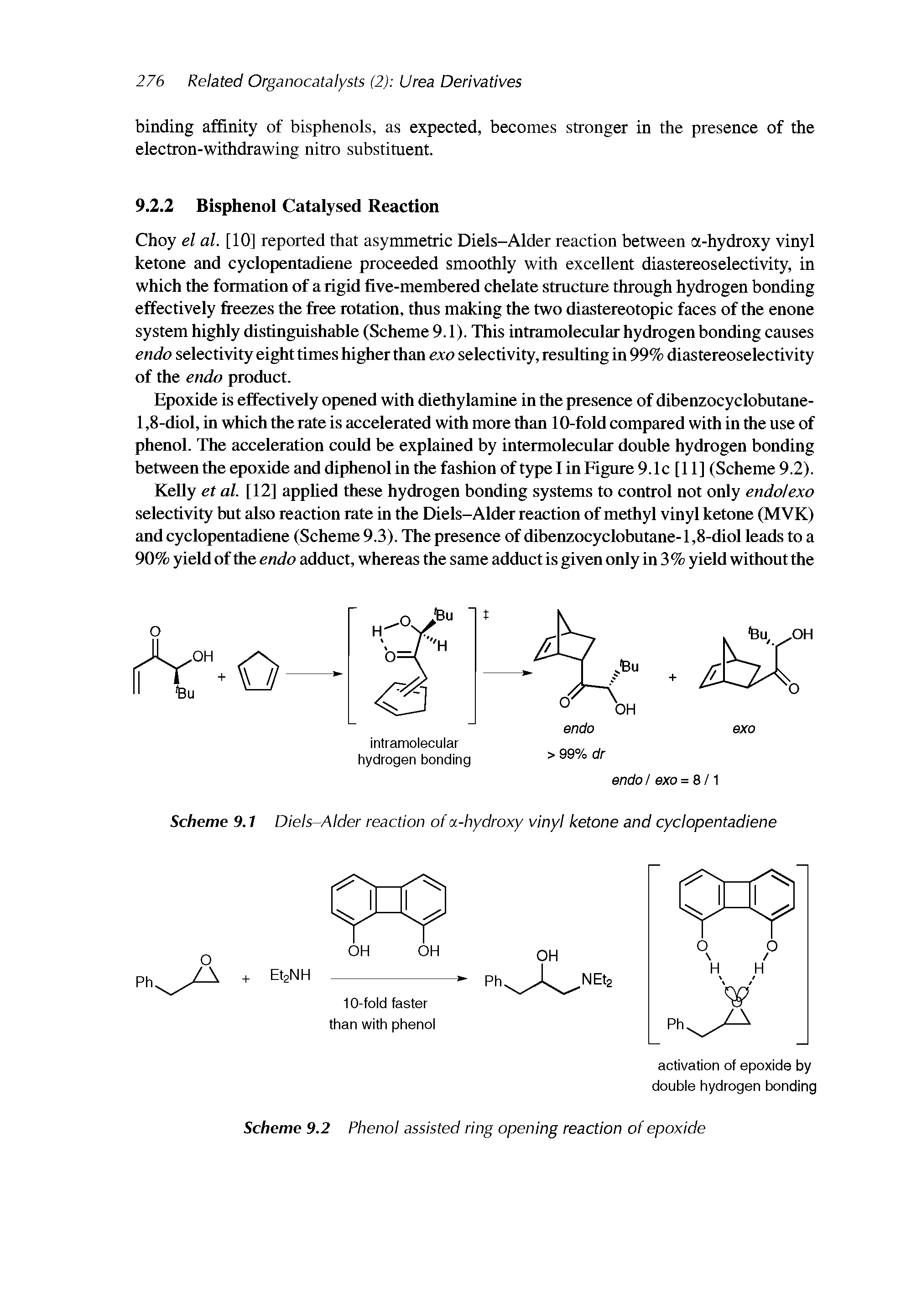 Scheme 9.1 Diels-Alder reaction of a-hydroxy vinyl ketone and cyclopentadiene...