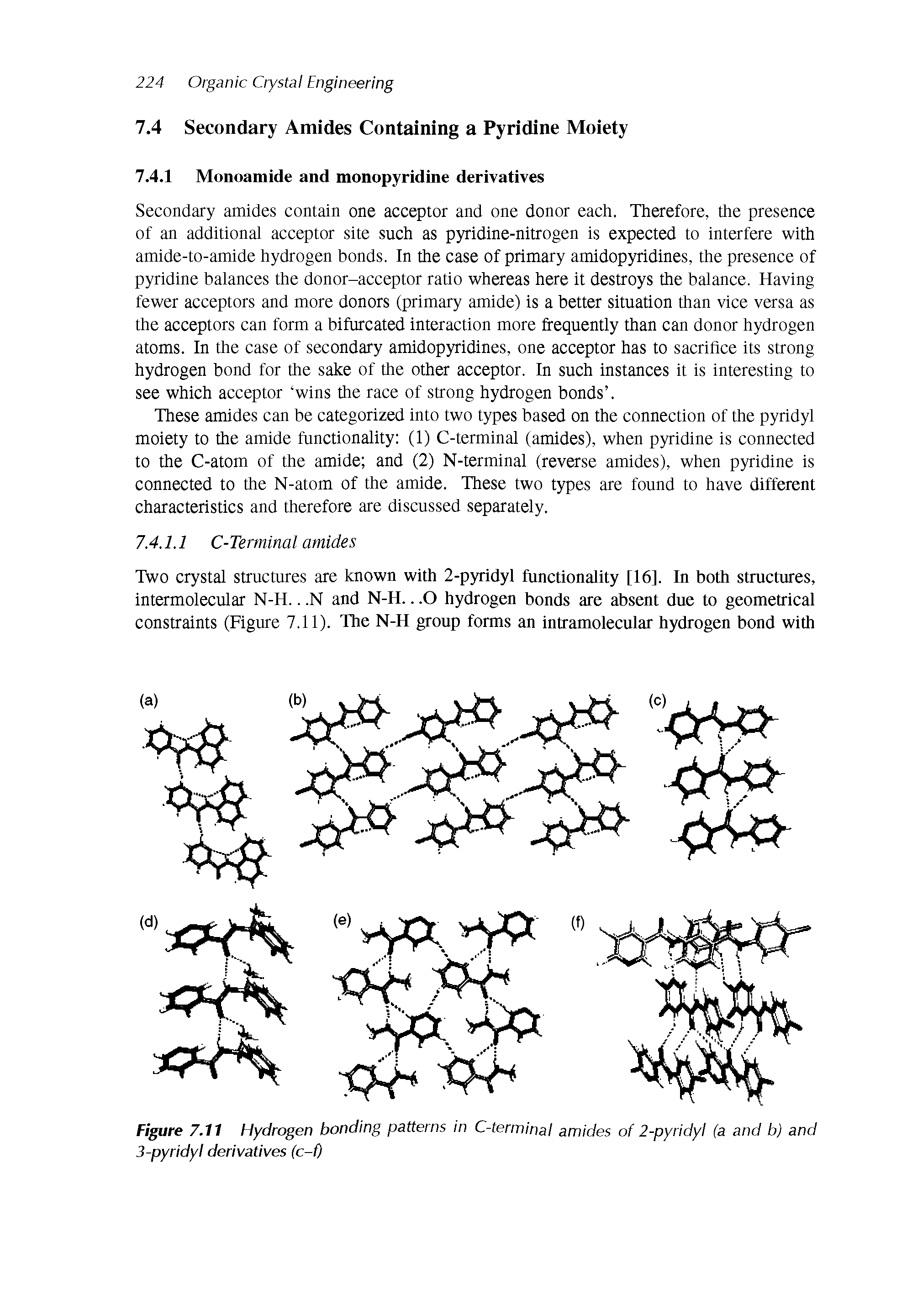 Figure 7.11 Hydrogen bonding patterns in C-terminal amides of 2-pyridyl (a and b) and 3-pyridyl derivatives (c-f)...